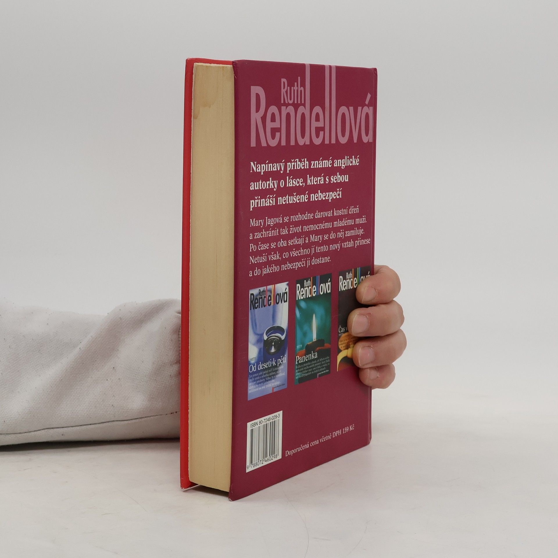 Ruth Rendell Na každého jednou dojde
