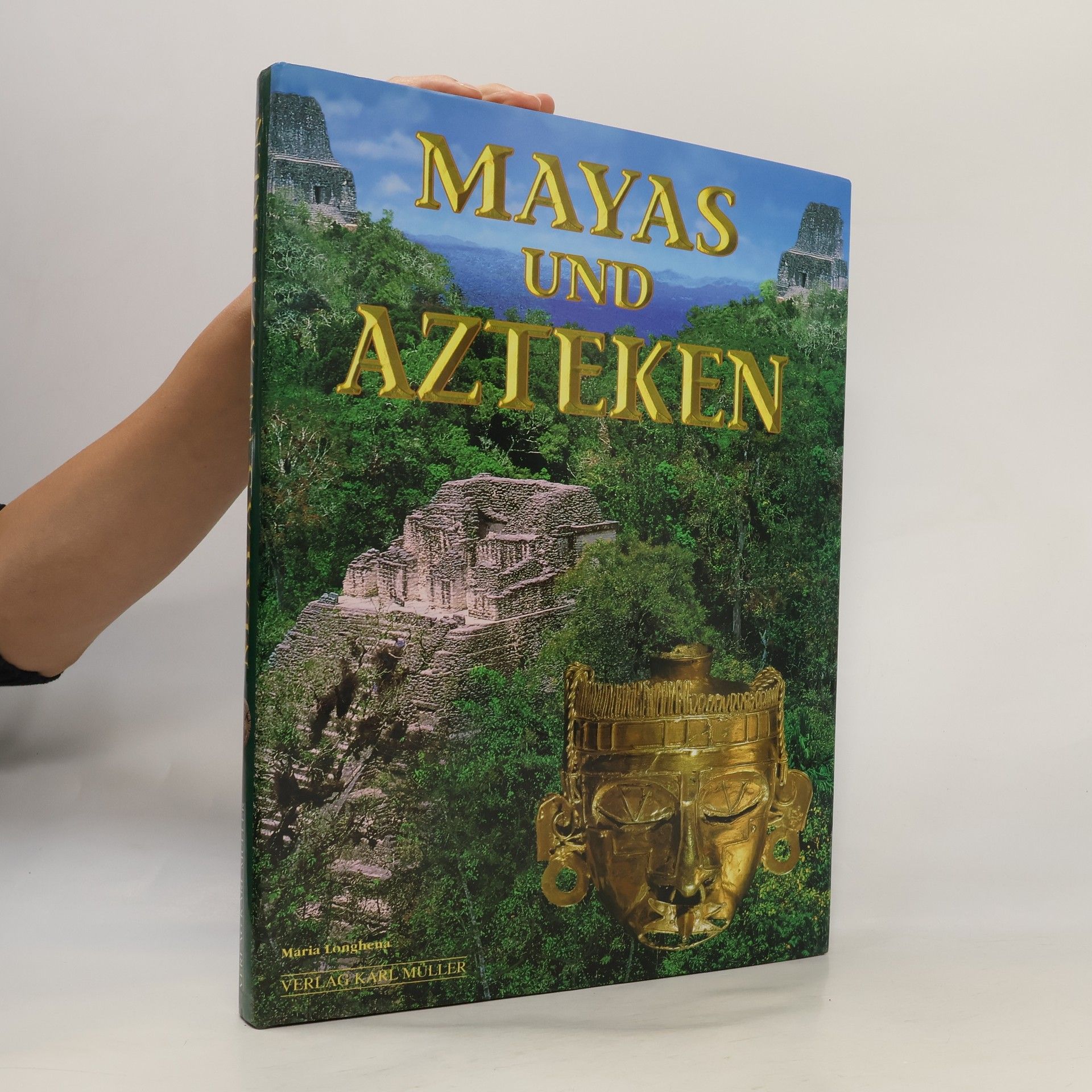 Maria Longhena Mayas und Azteken