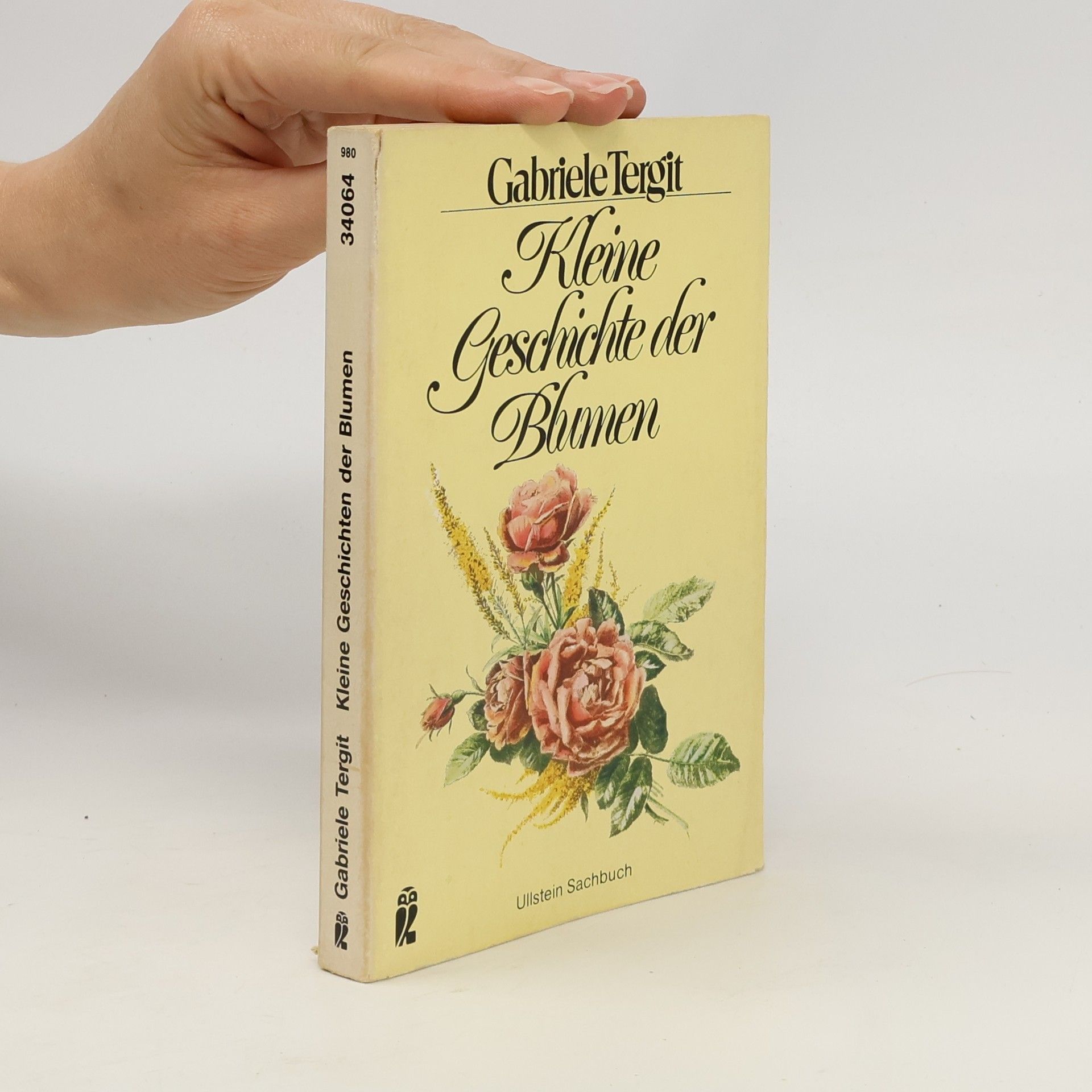 Gabriele Tergit Kleine Geschichte der Blumen