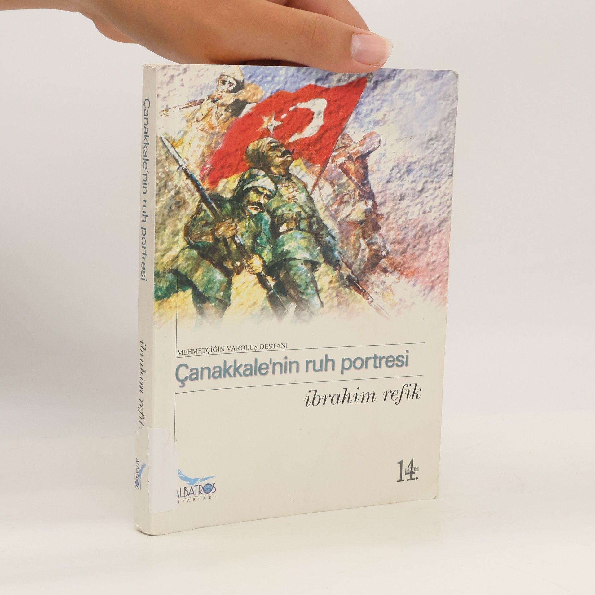 İbrahim Refik Çanakkale'nin ruh portresi