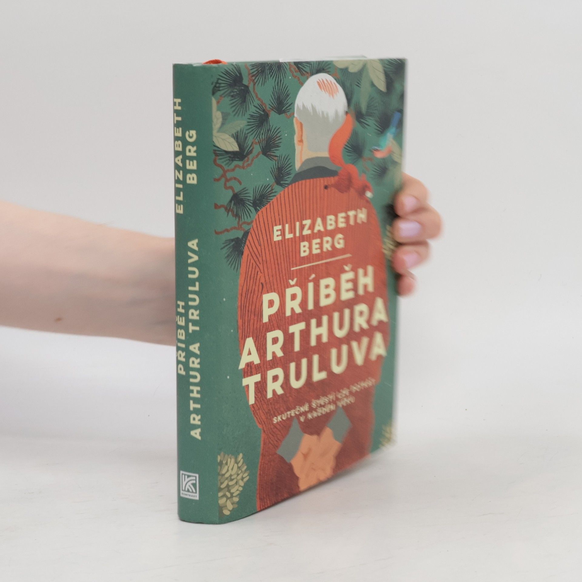 Elizabeth Berg Příběh Arthura Truluva