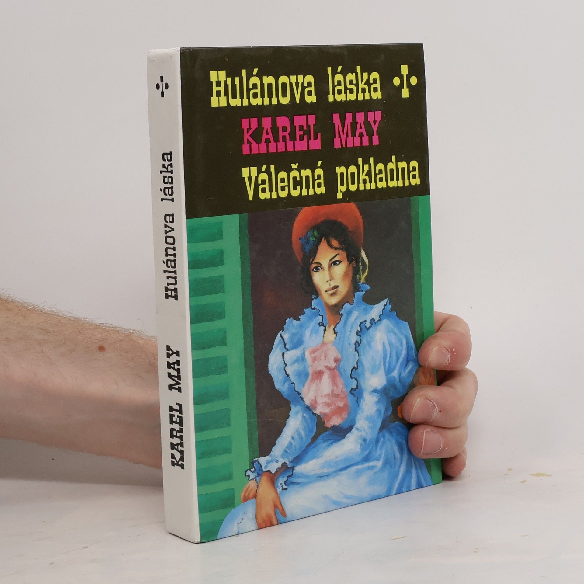 Karl May Hulánova láska 1. Válečná pokladna
