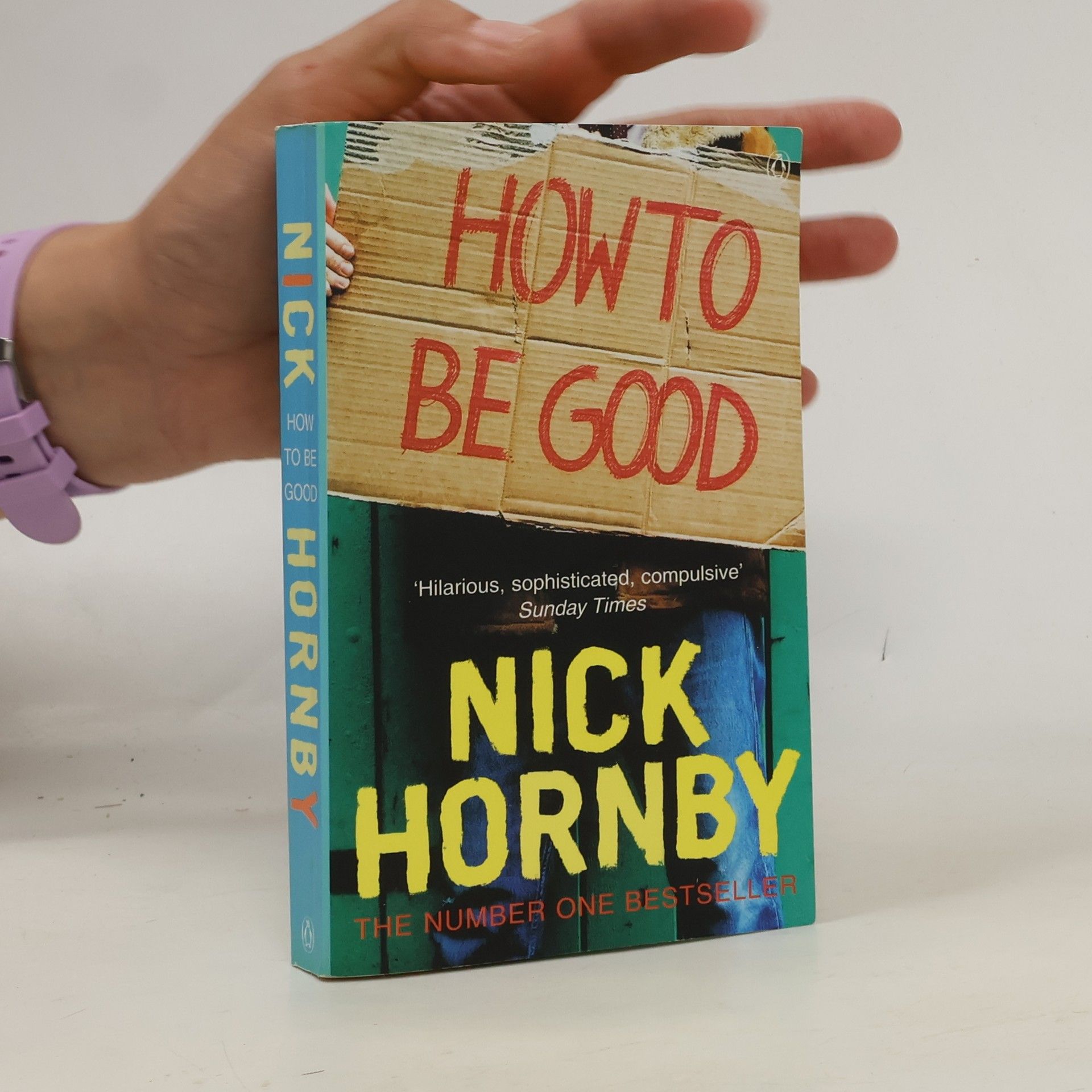 Nick Hornby How to be good