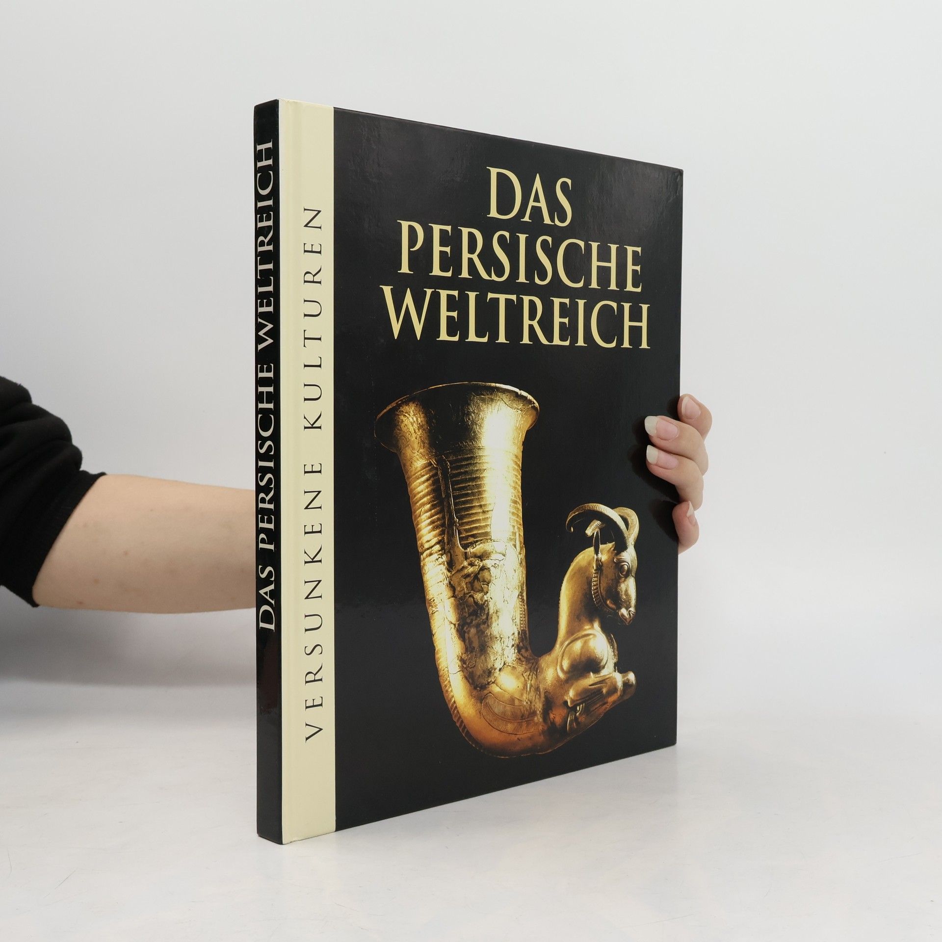 AA.VV. Das Persische Weltreich