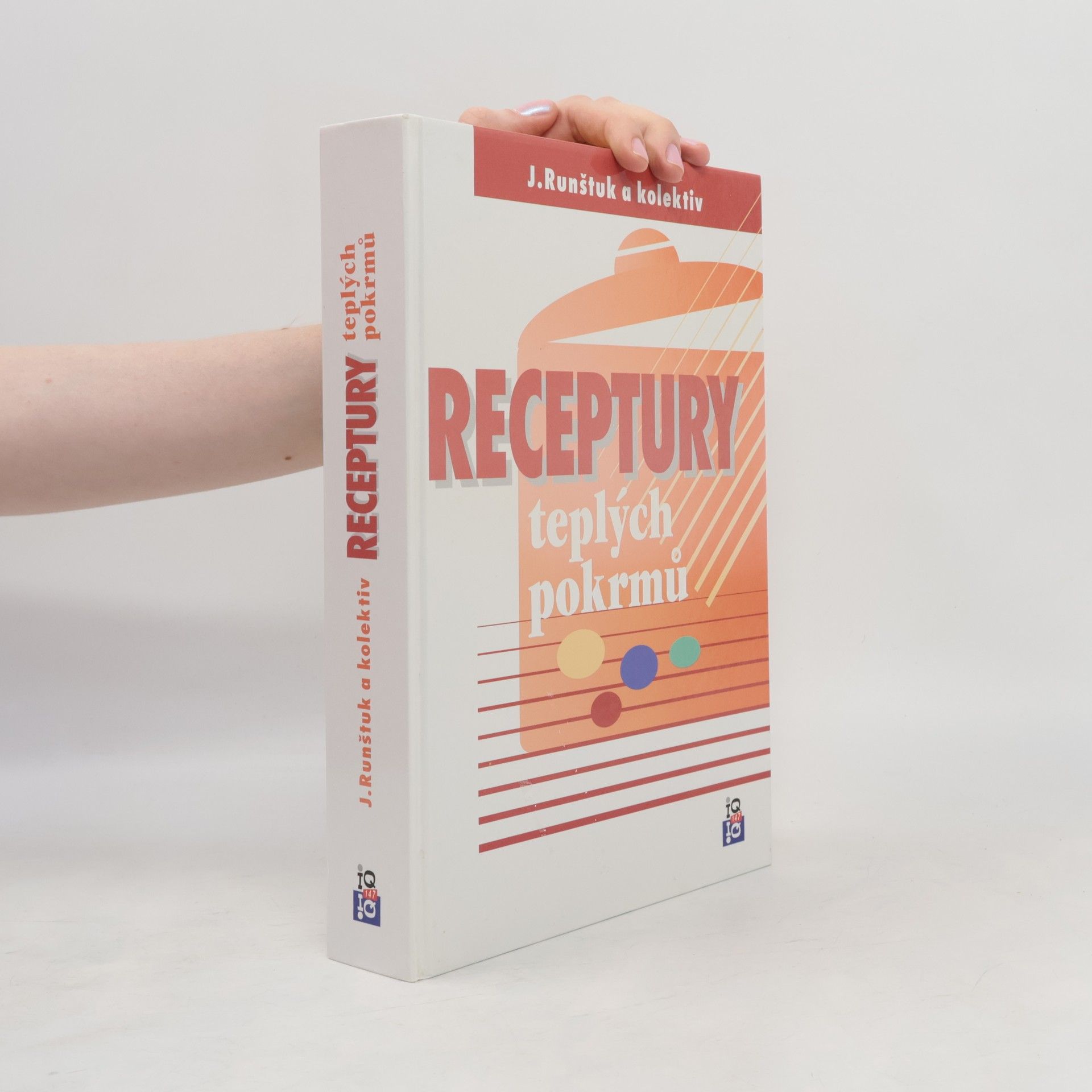 Jaroslav Runštuk Receptury teplých pokrmů