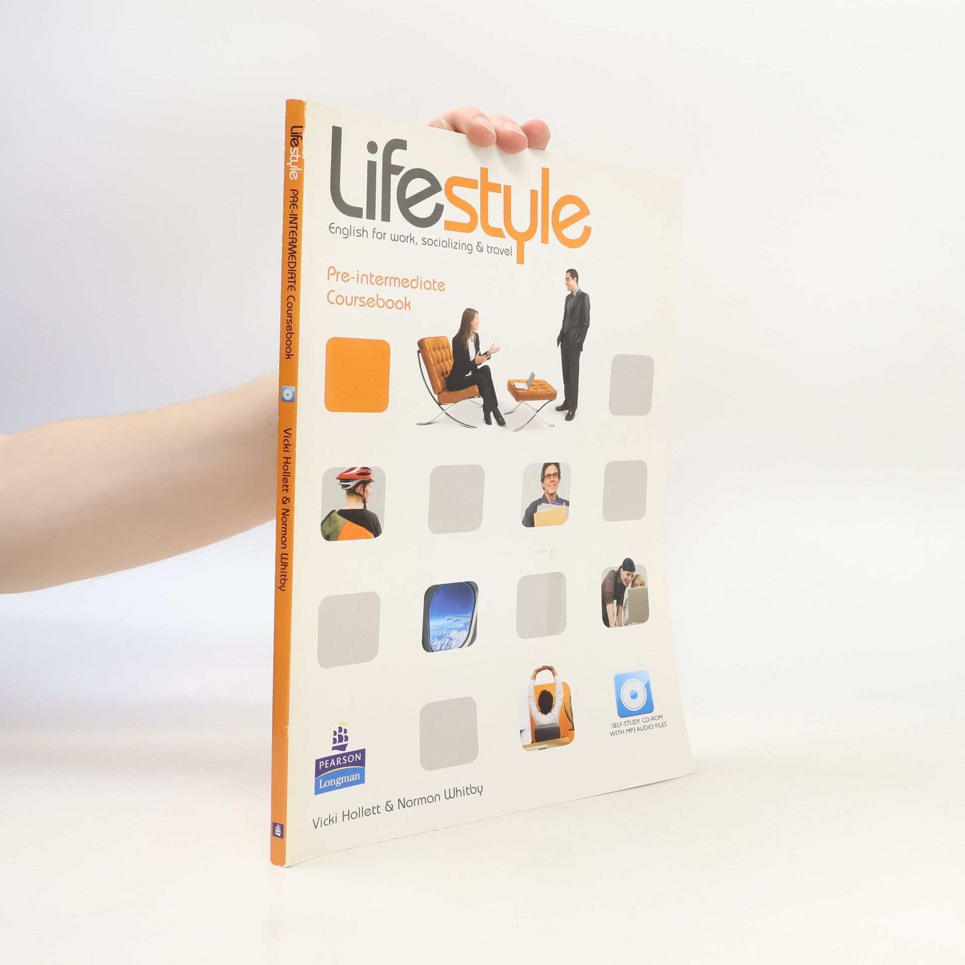 Vicki Hollett Lifestyle: English for work, socializing & travel. Pre-intermedite Coursebook
