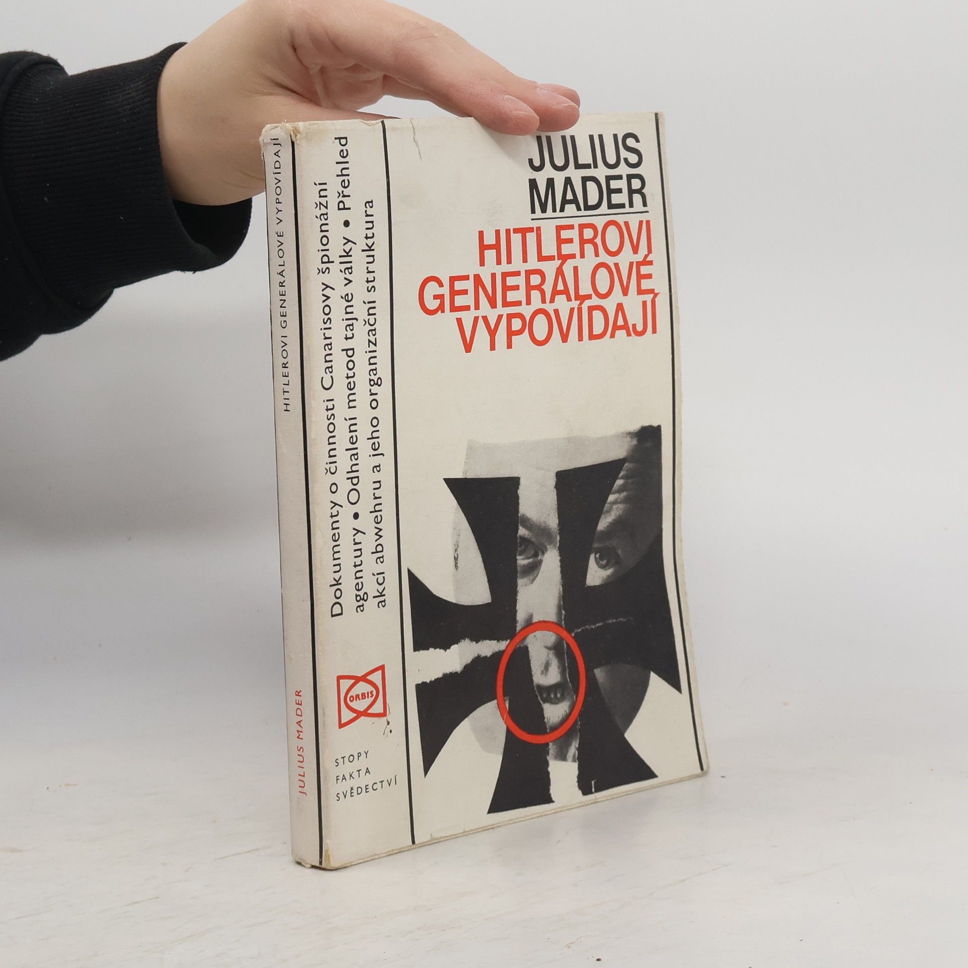 Julius Mader Hitlerovi generálové vypovídají