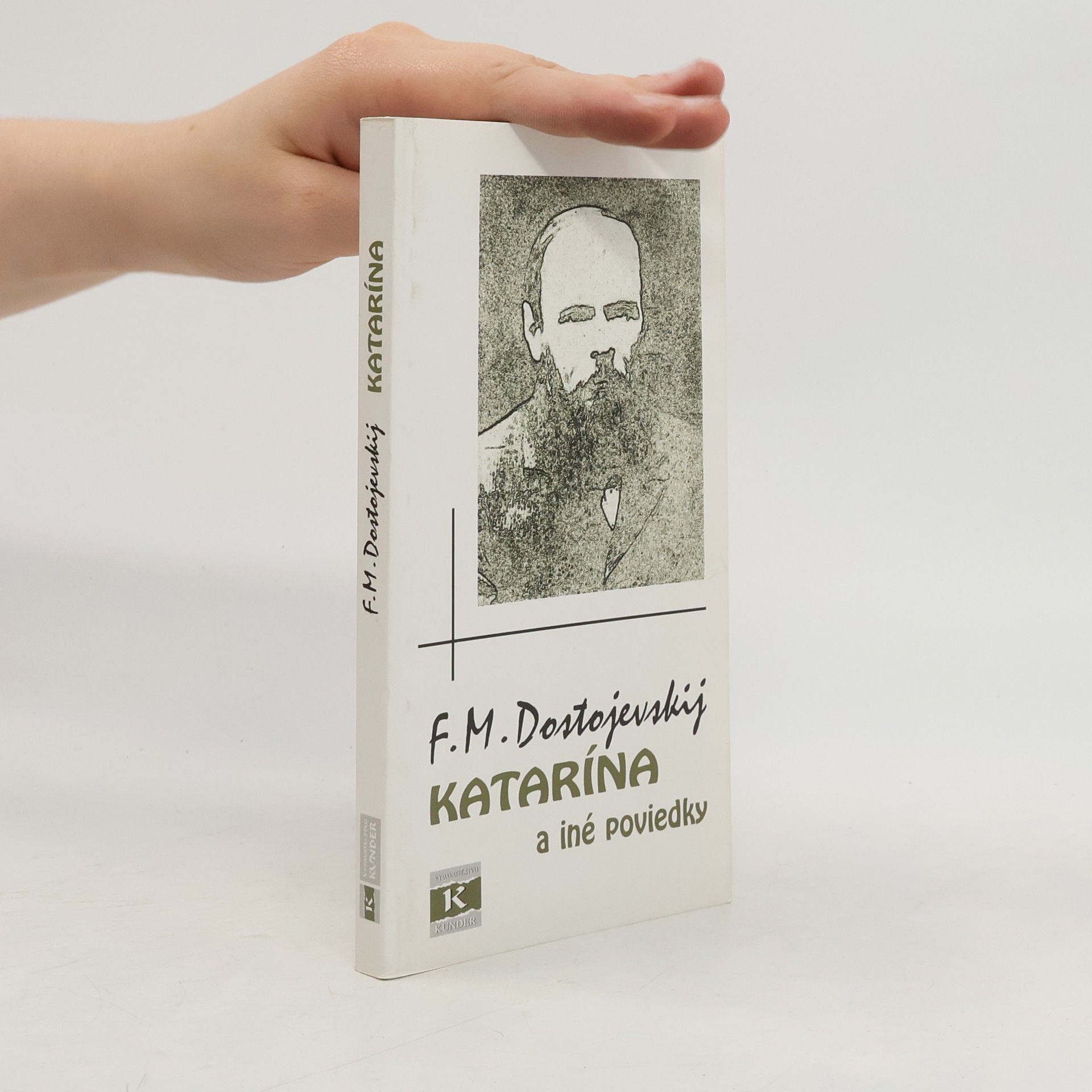Fjodor Michailowitsch Dostojewski Katarína a iné poviedky