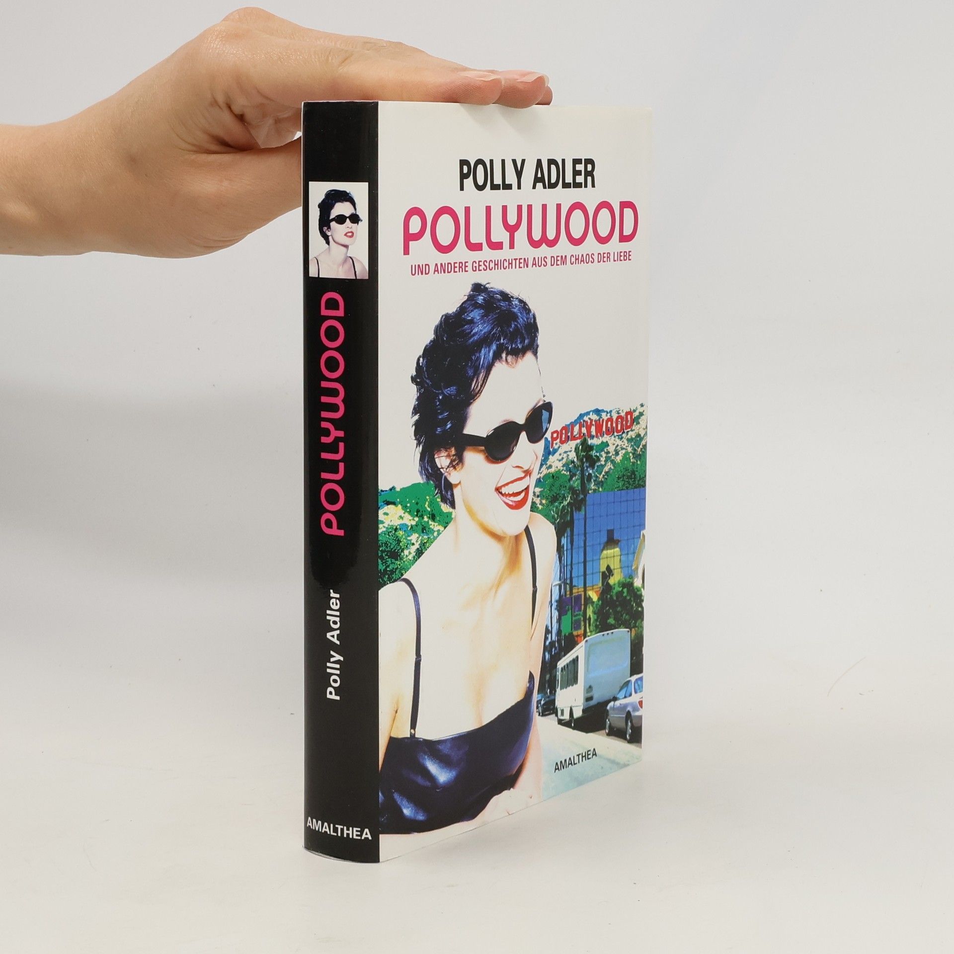 Polly Adler Pollywood und andere Geschichten aus dem Chaos der Liebe