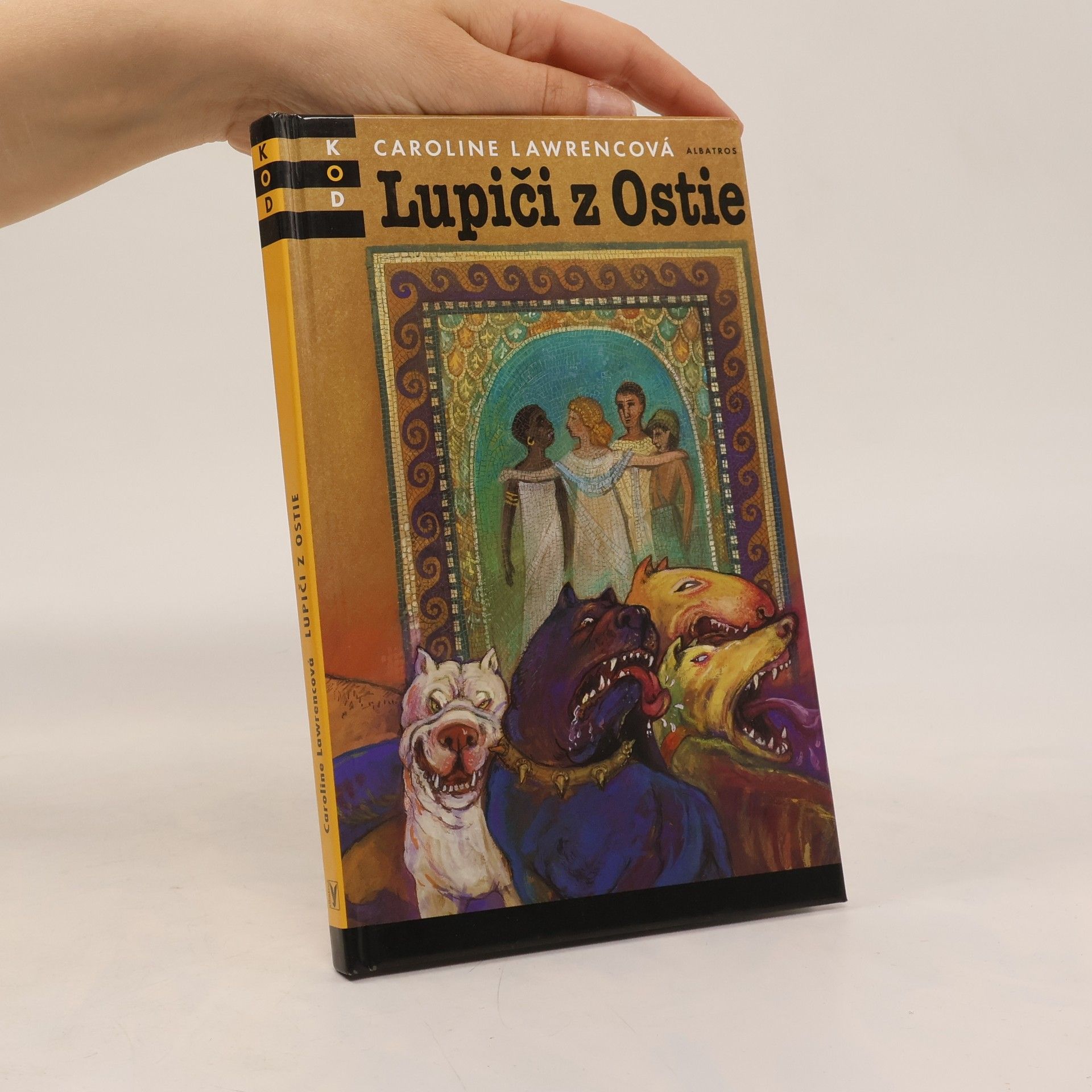 Caroline Lawrence Lupiči z Ostie: Záhady ze starověkého Říma