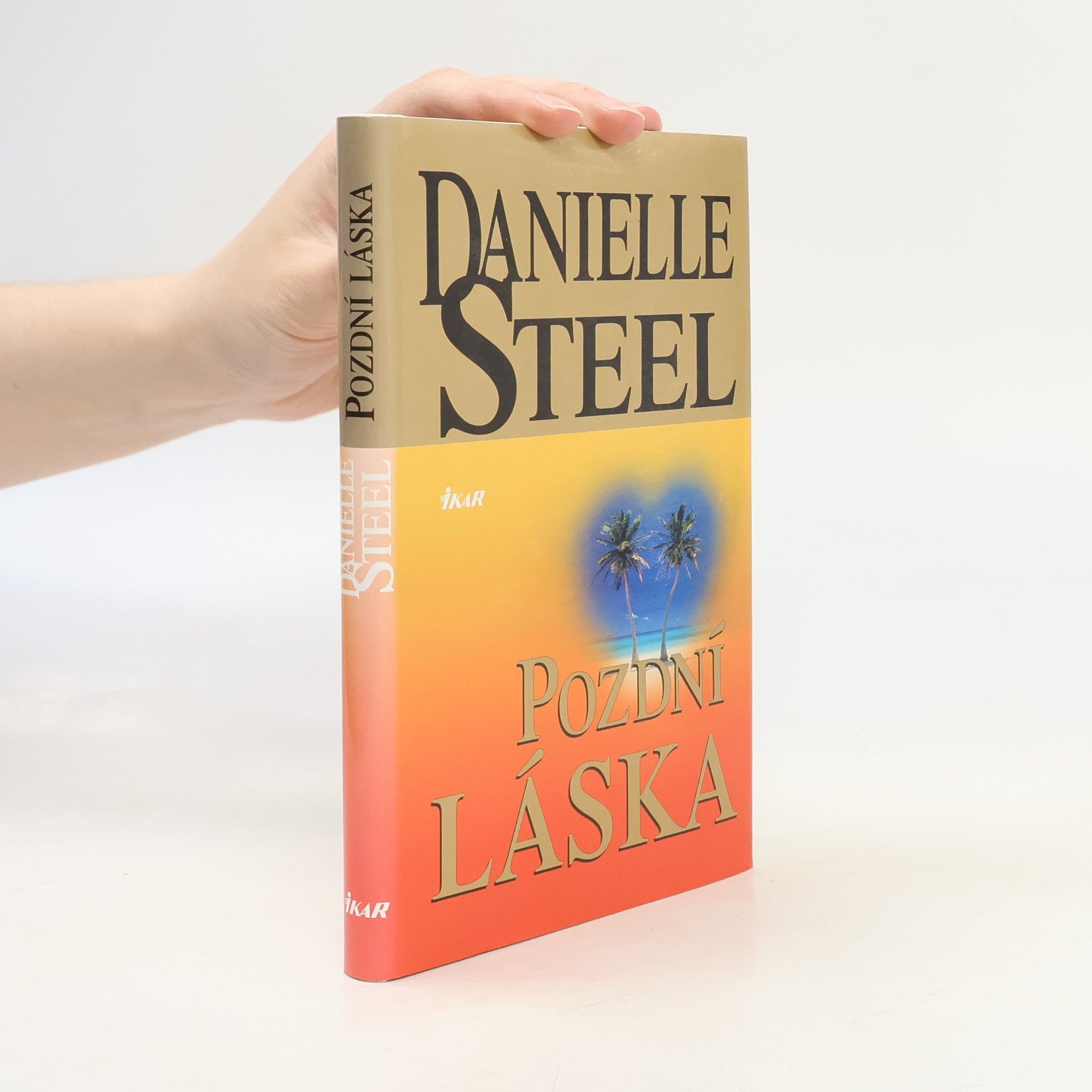 Danielle Steel Pozdní láska