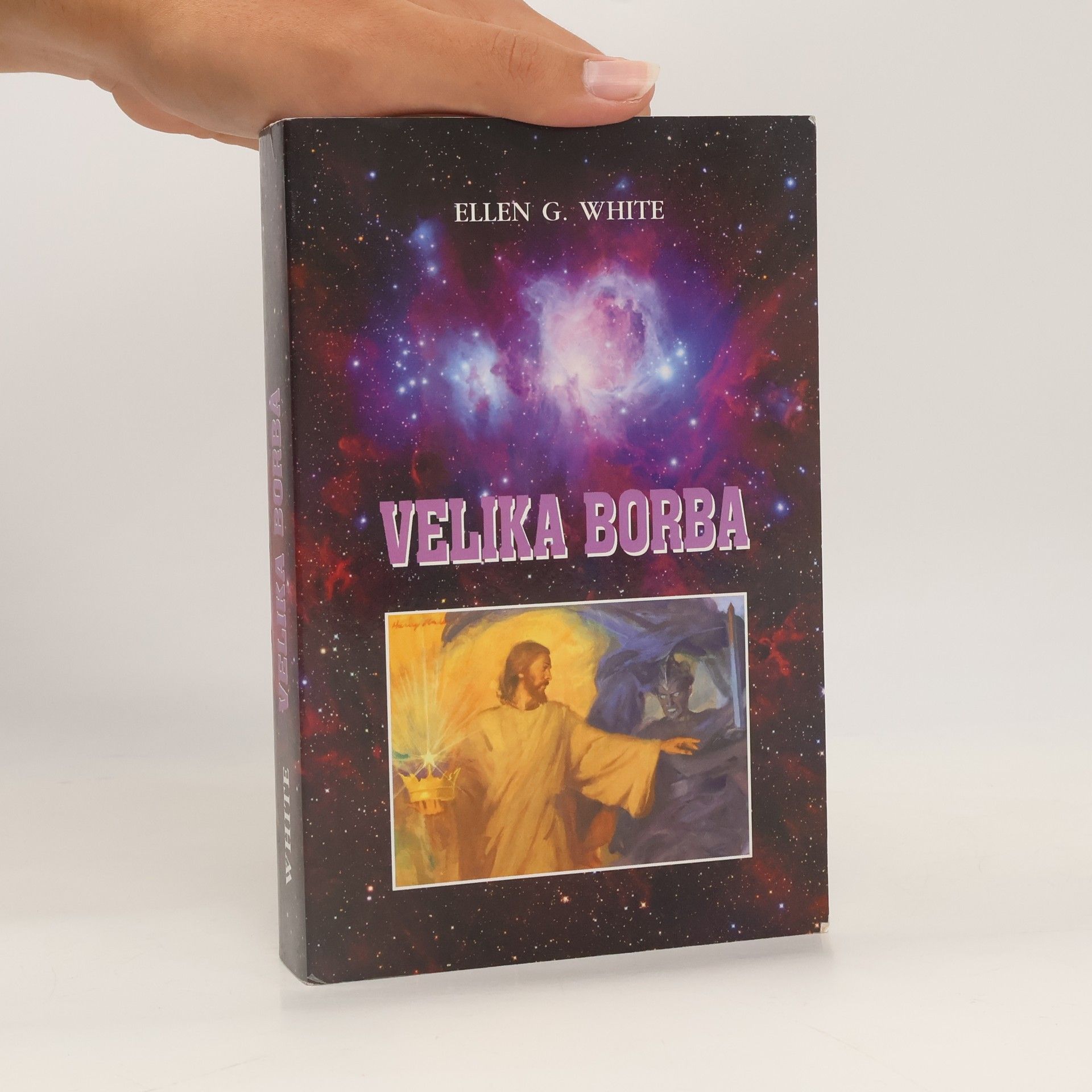 Ellen G. White Velika borba između Krista i Sotone