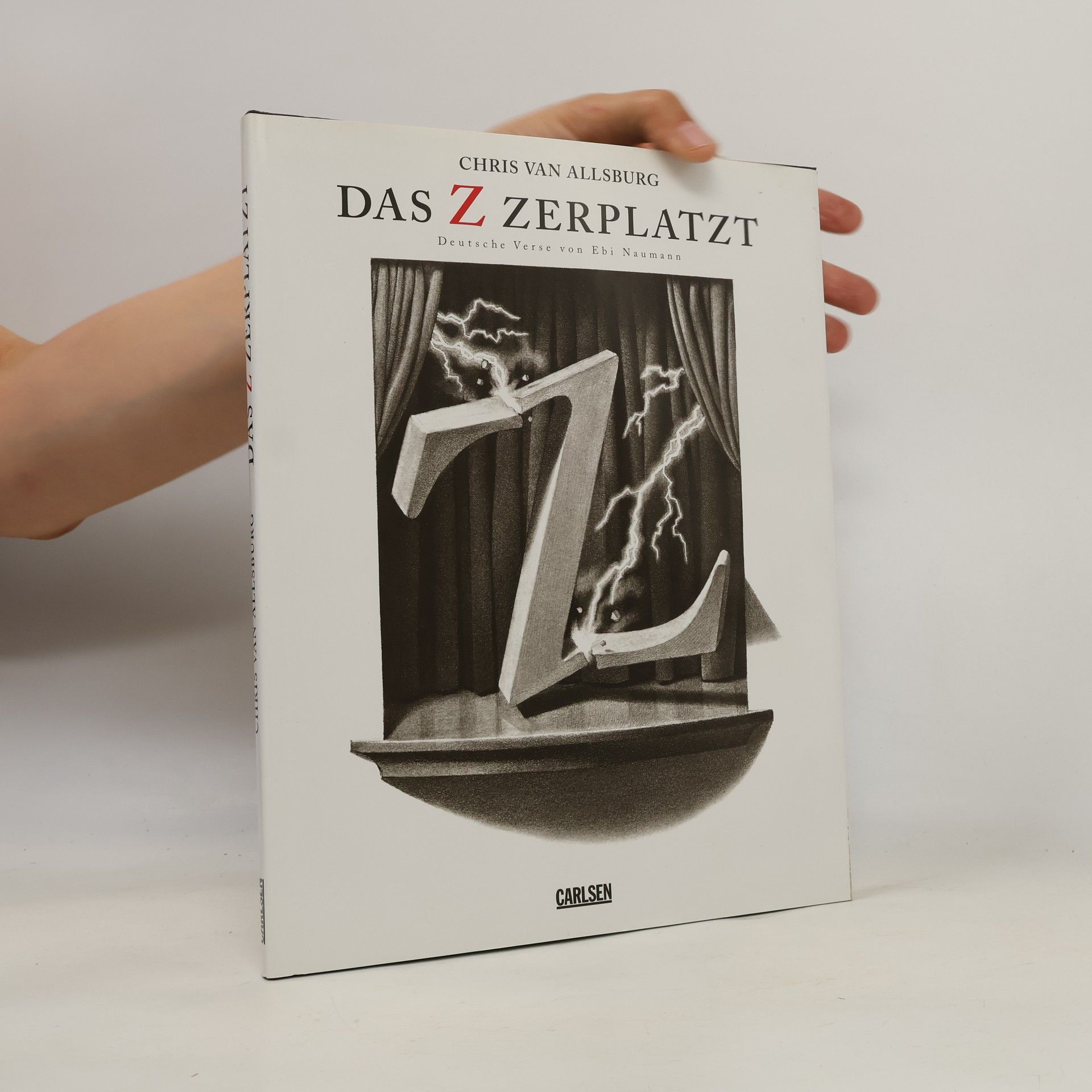 Chris Van Allsburg Das Z zerplatzt