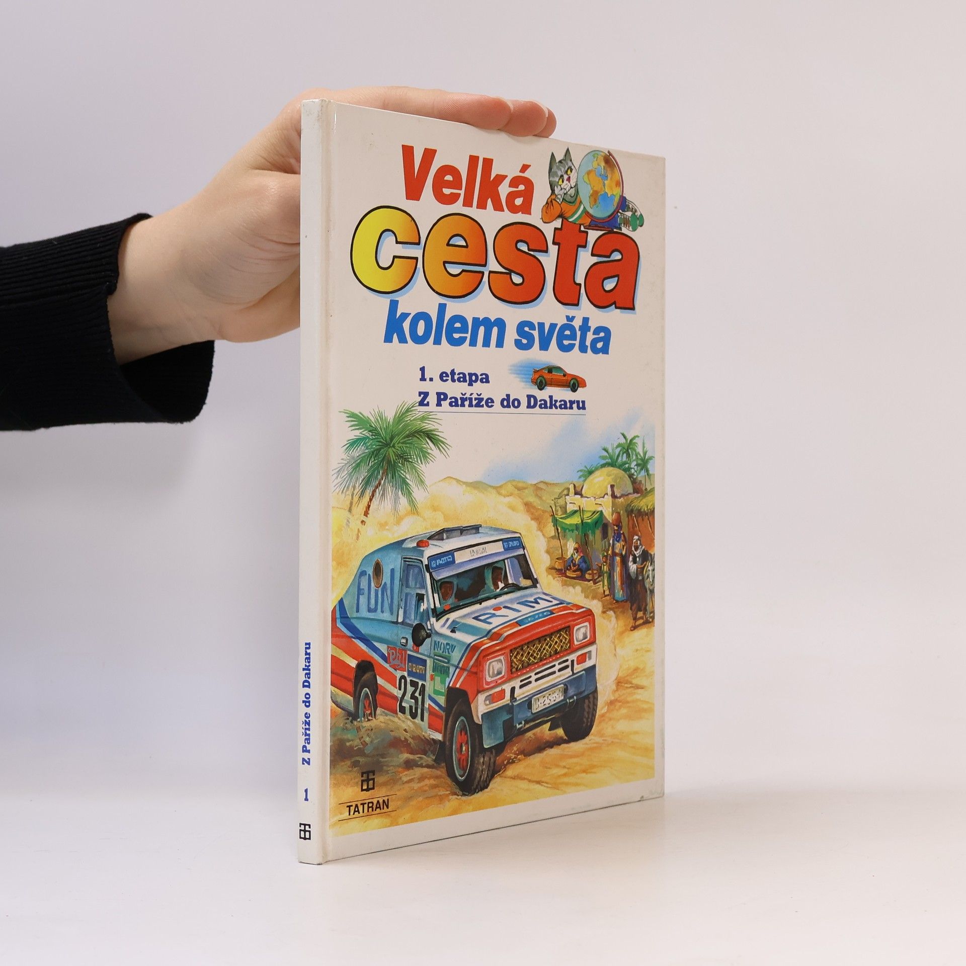 Kolektiv autorů Velká cesta kolem světa. 1. etapa, Z Paříže do Dakaru