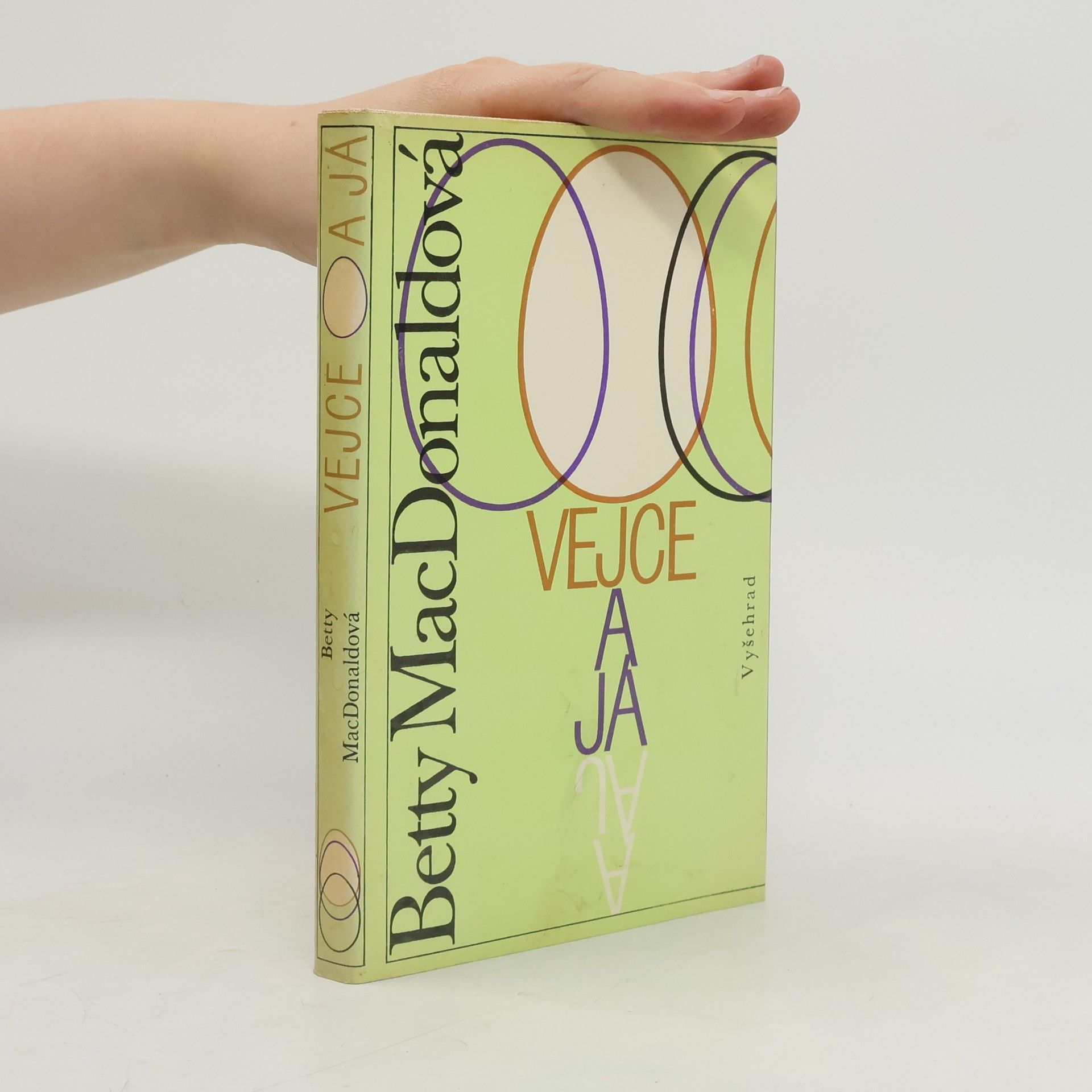 Betty MacDonald Vejce a já