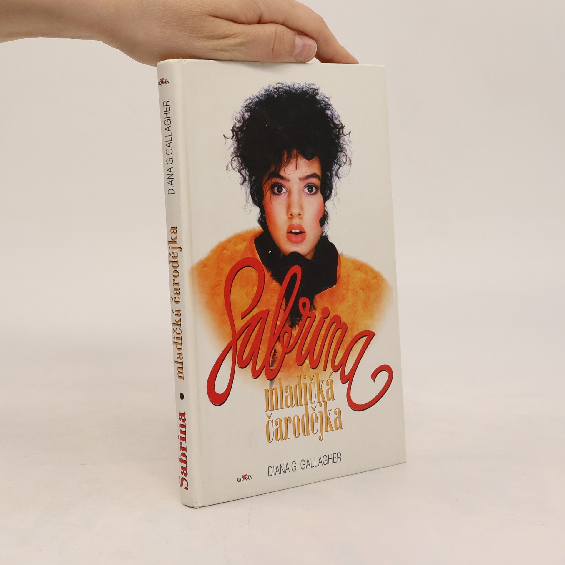 Diana G. Gallagher Sabrina - mladičká čarodějka