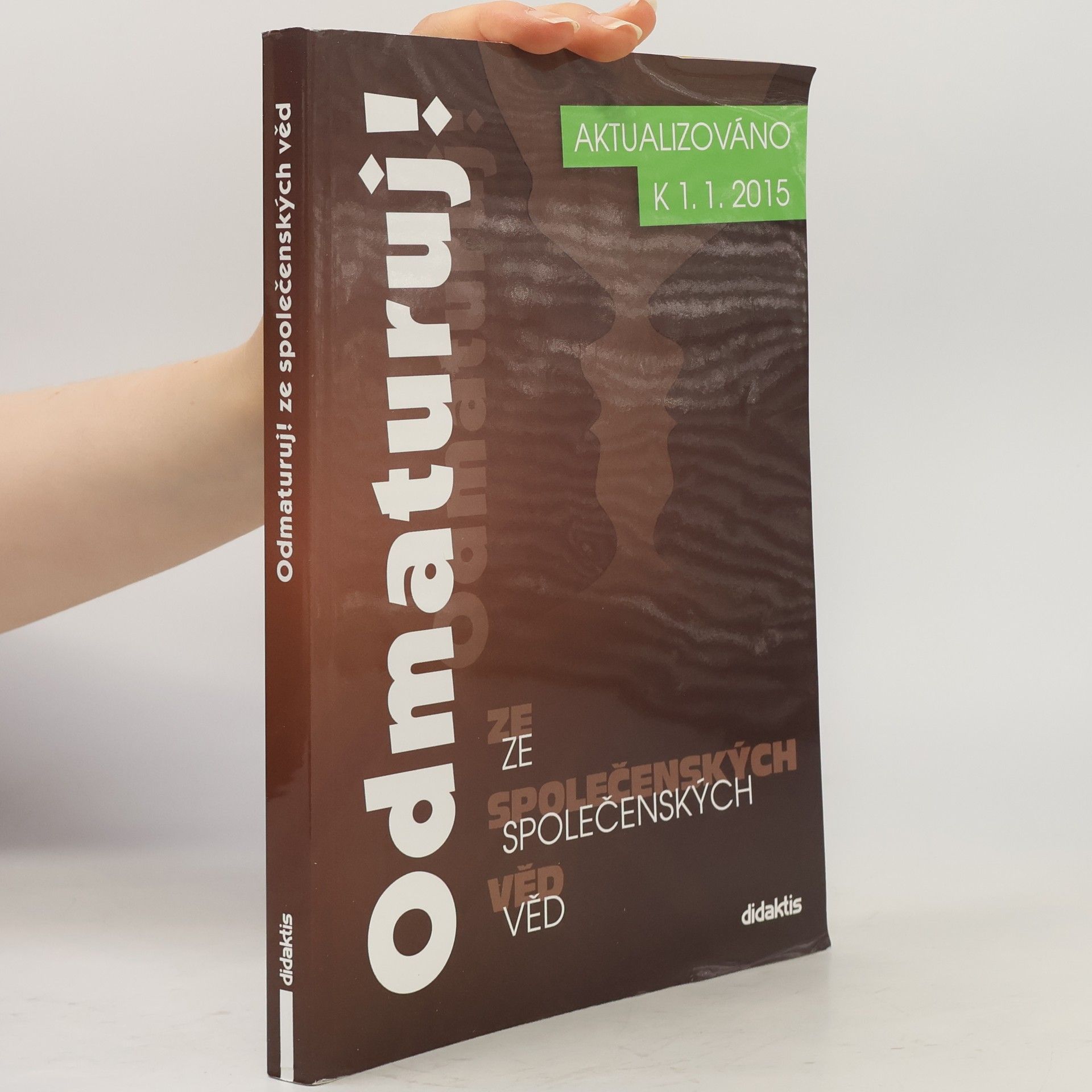 Autorenkollektiv Odmaturuj! ze společenských věd