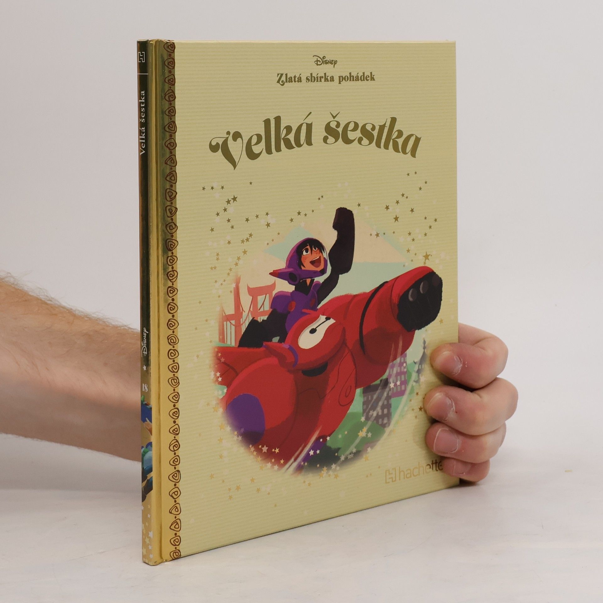 Victoria Ying Zlatá sbírka pohádek 18. Velká šestka