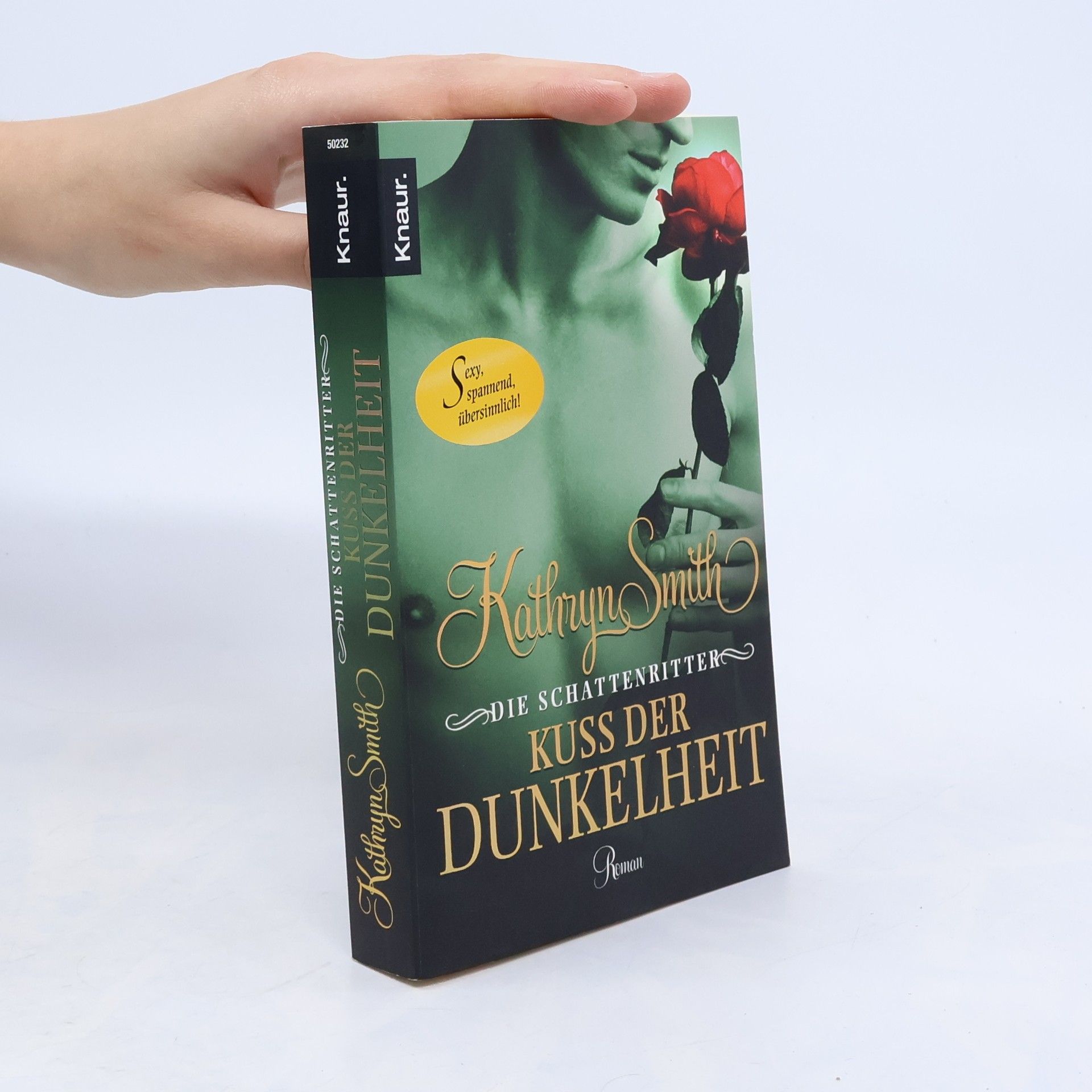Kathryn Smith Die Schattenritter. Kuss der Dunkelheit