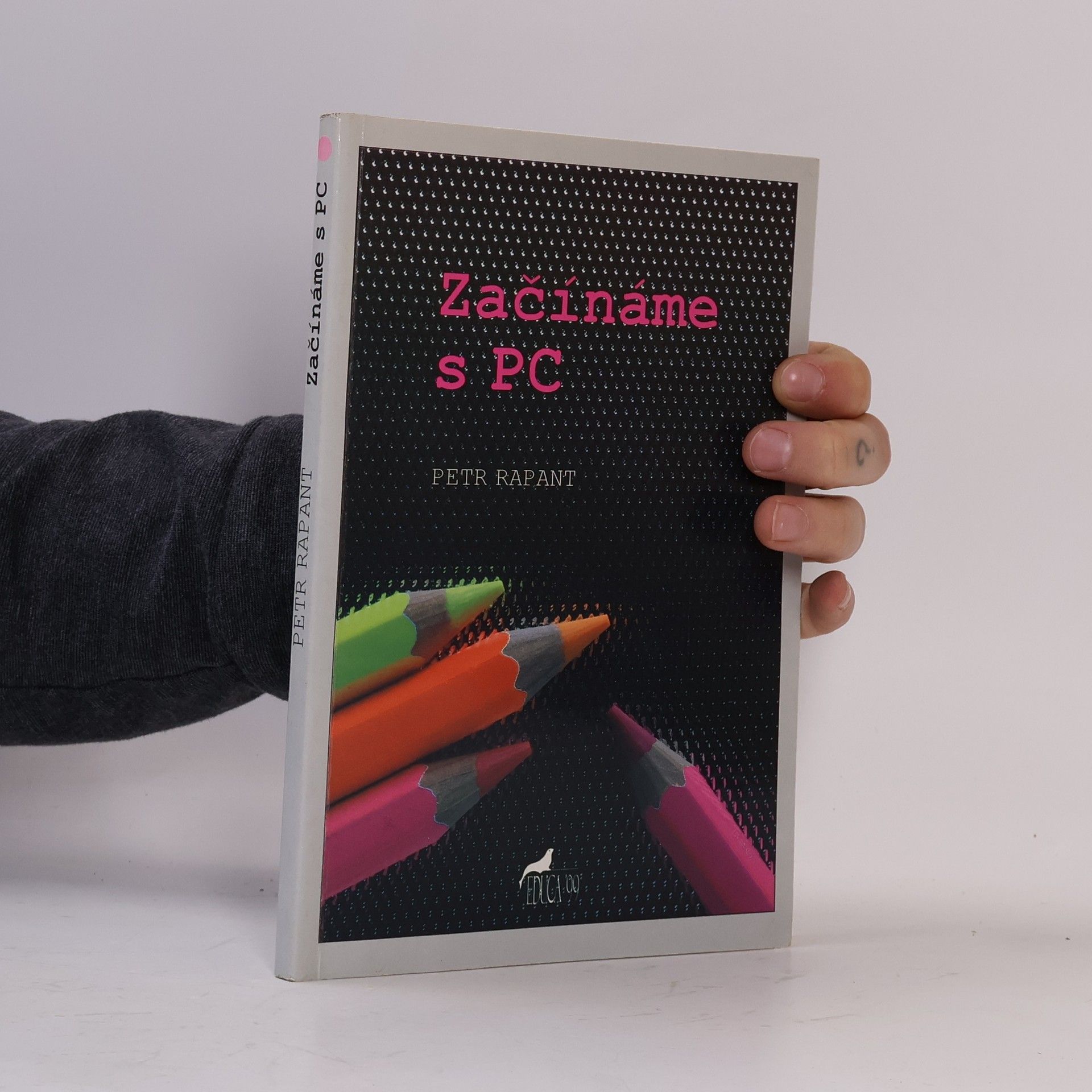 Petr Rapant Začínáme s PC