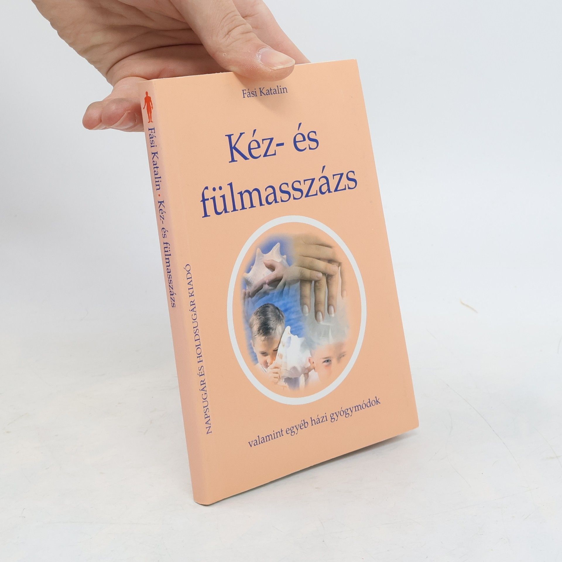 Fási Katalin Kéz- és fülmasszázs