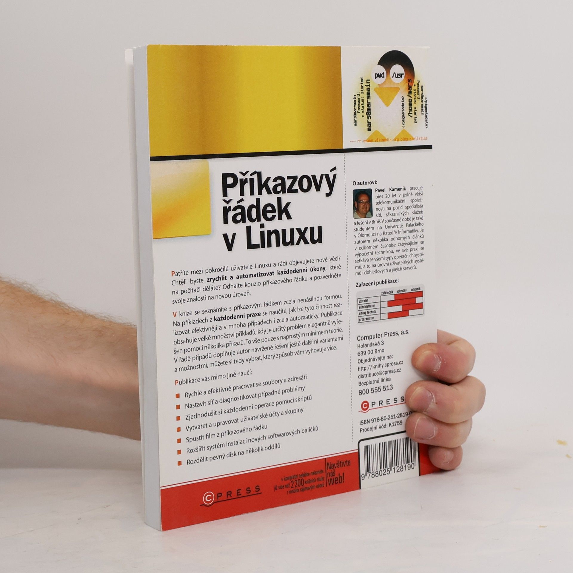 Pavel Kameník Příkazový řádek v Linuxu: Praktická řešení