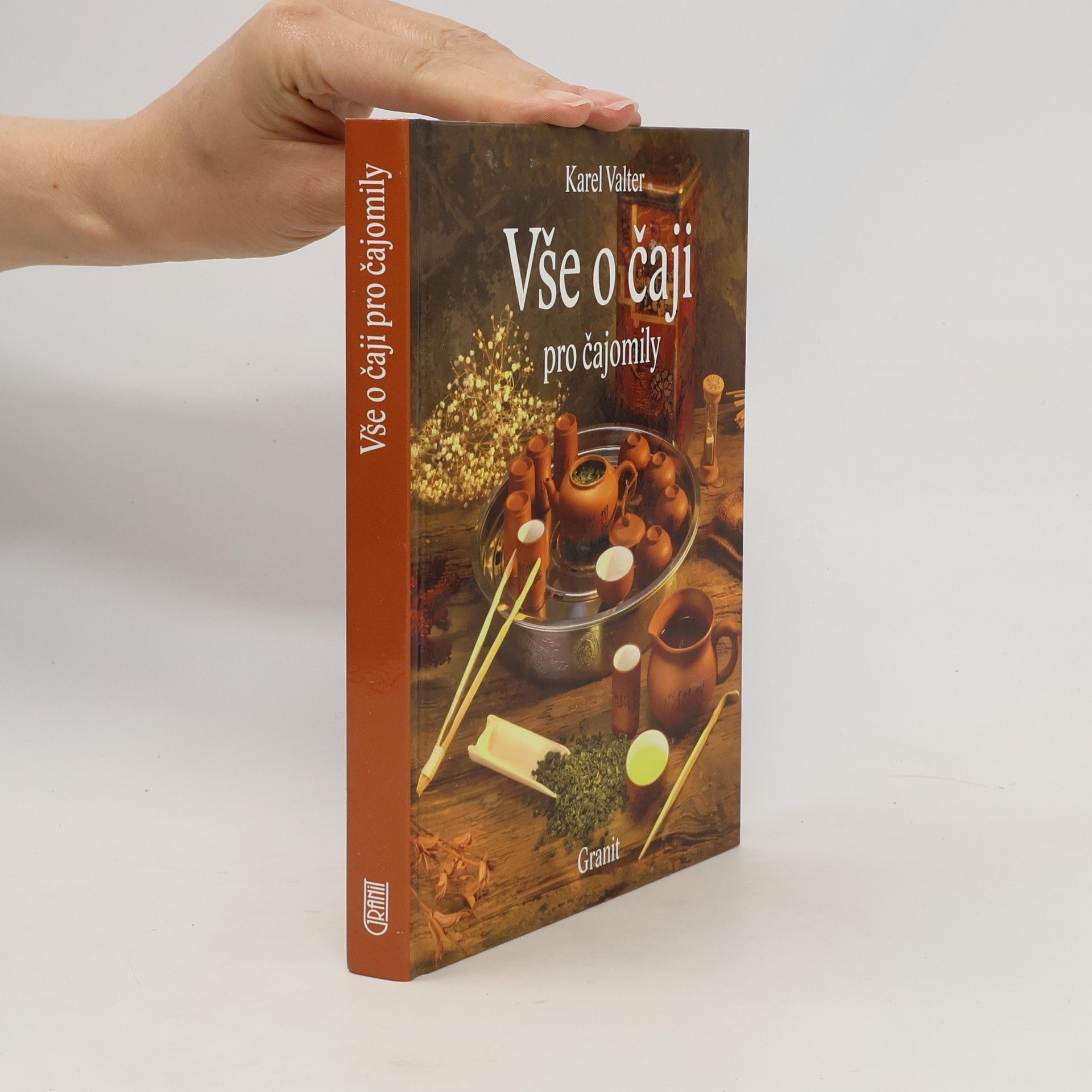 Karel Valter Vše o čaji pro čajomily