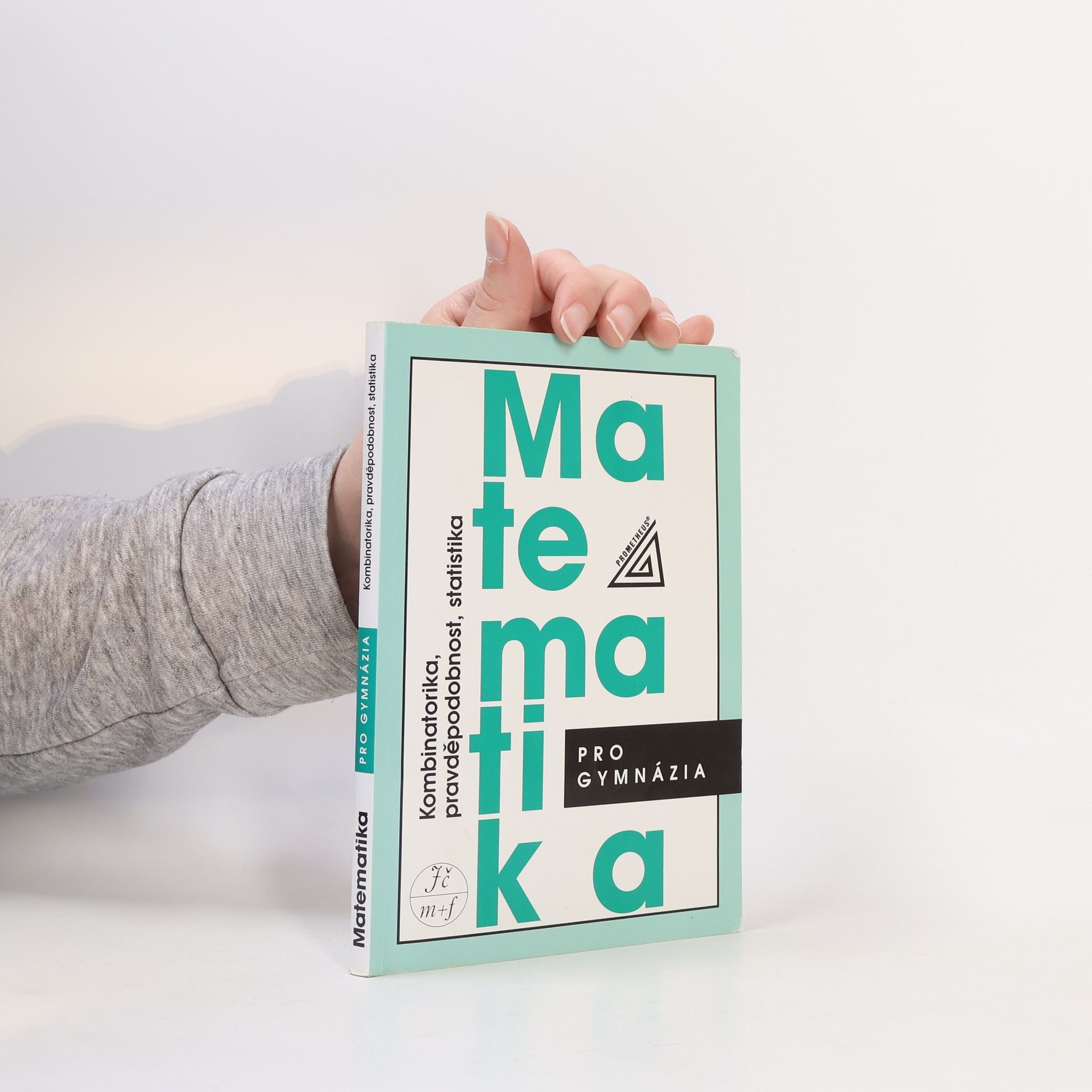 Emil Calda Matematika pro gymnázia. Kombinatorika, pravděpodobnost, statistika