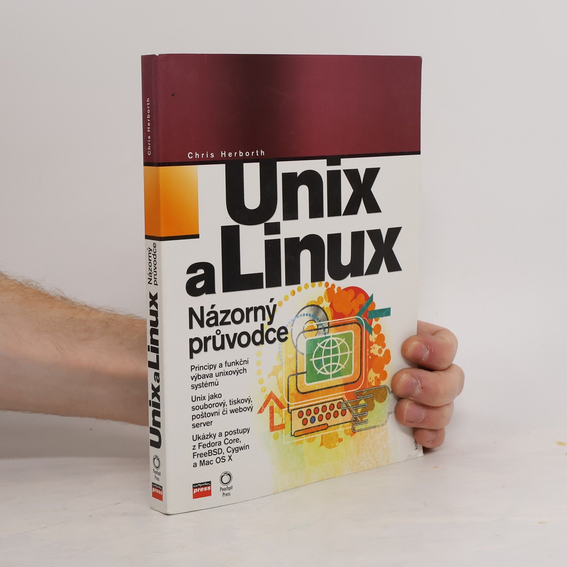 Chris Herborth Unix a Linux. Názorný průvodce administrátora