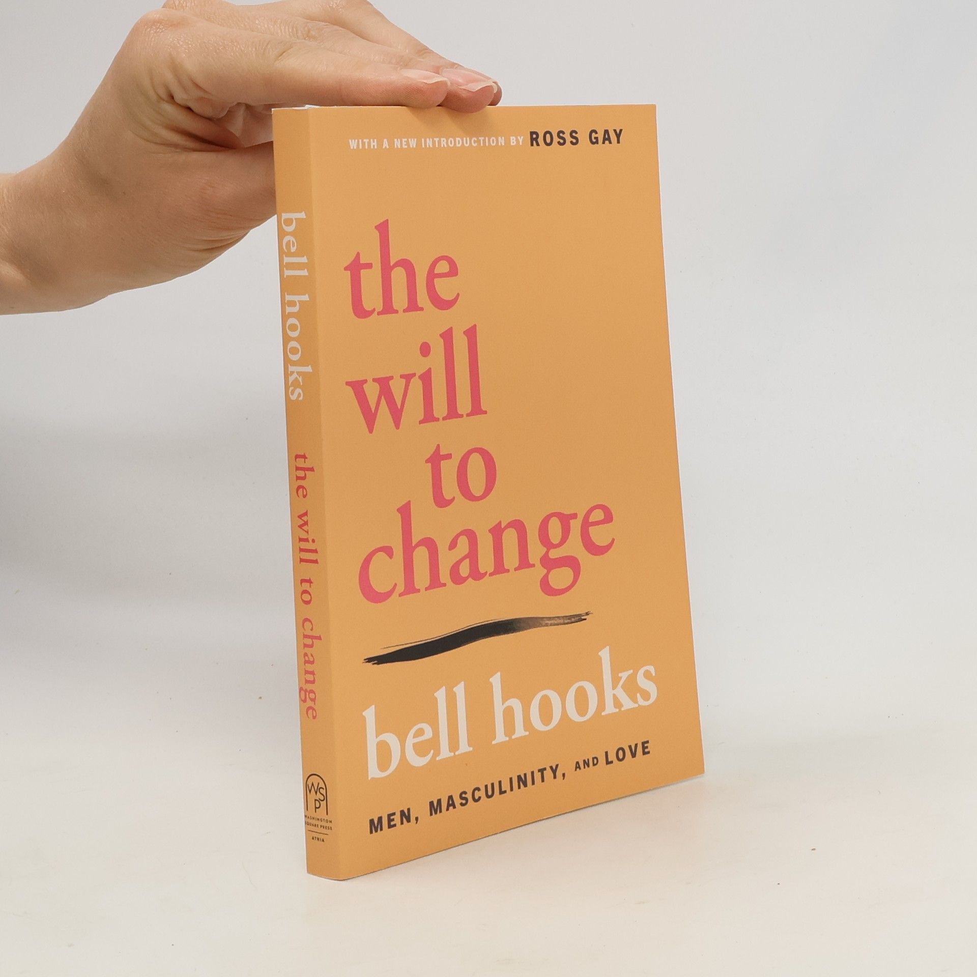 Ross Gay The Will to Change