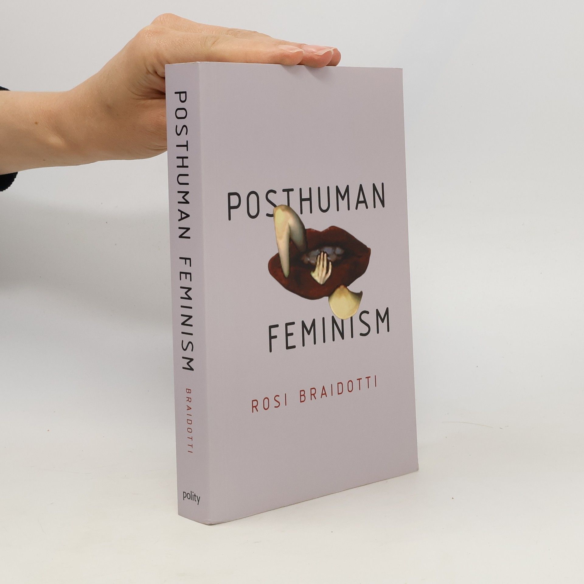 Rosi Braidotti Posthuman Feminism