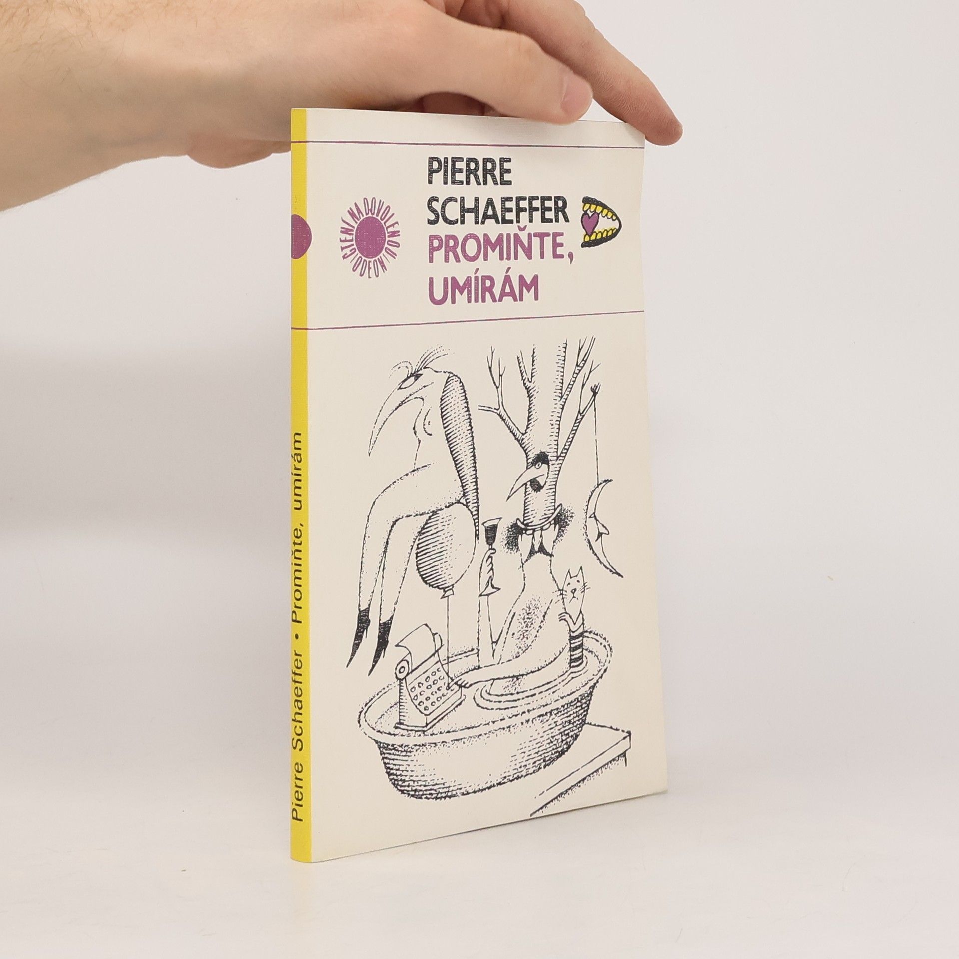 Max Pierre Schaeffer Promiňte, umírám