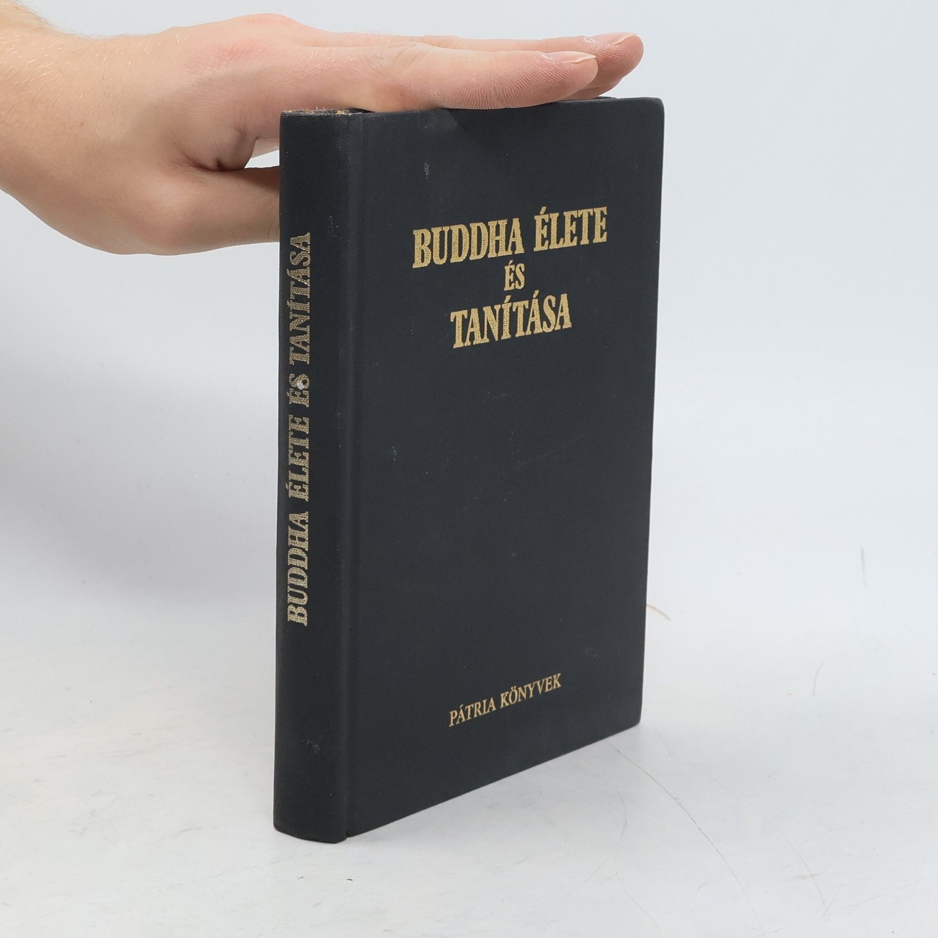 Kolektiv autorů Buddha élete és tanítása
