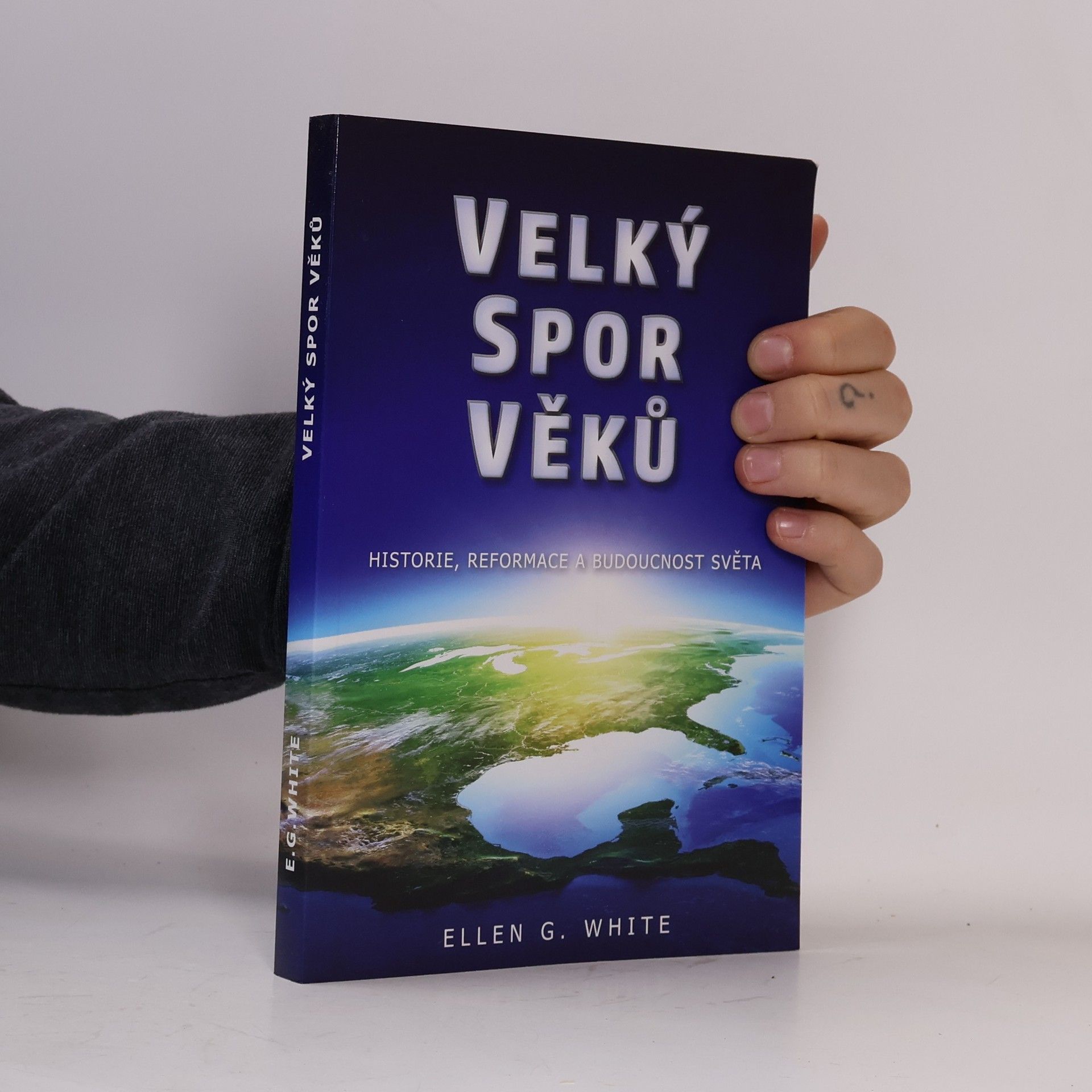 Ellen G. White Velký spor věků