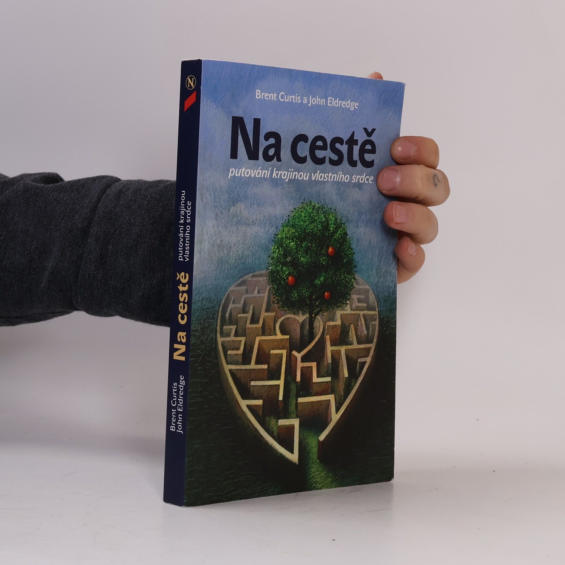 John Eldredge Na cestě: Putování krajinou vlastního srdce