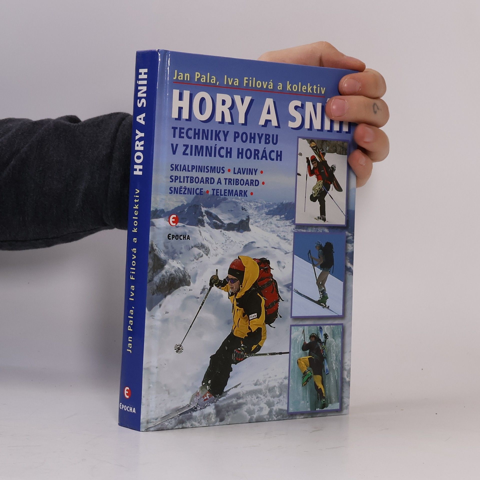 Kolektiv autorů Hory a sníh: Techniky pohybu v zimních horách