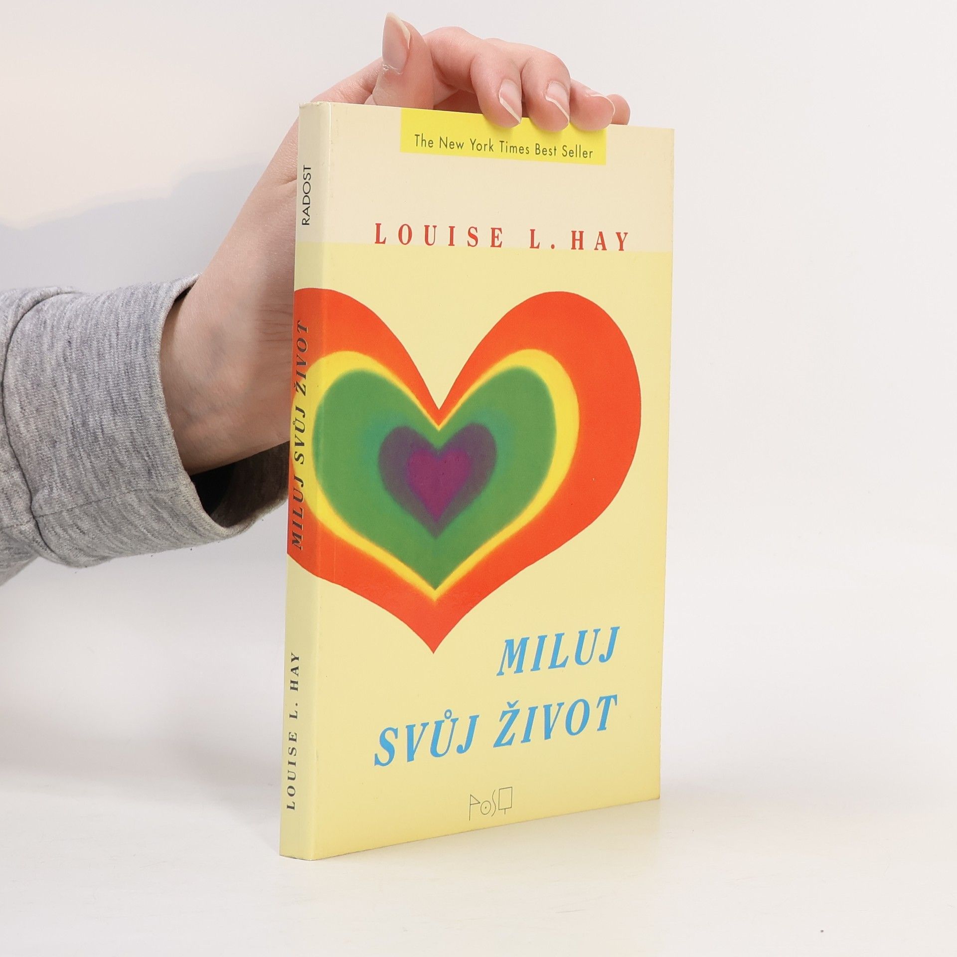 Louise Lynn Hay Miluj svůj život