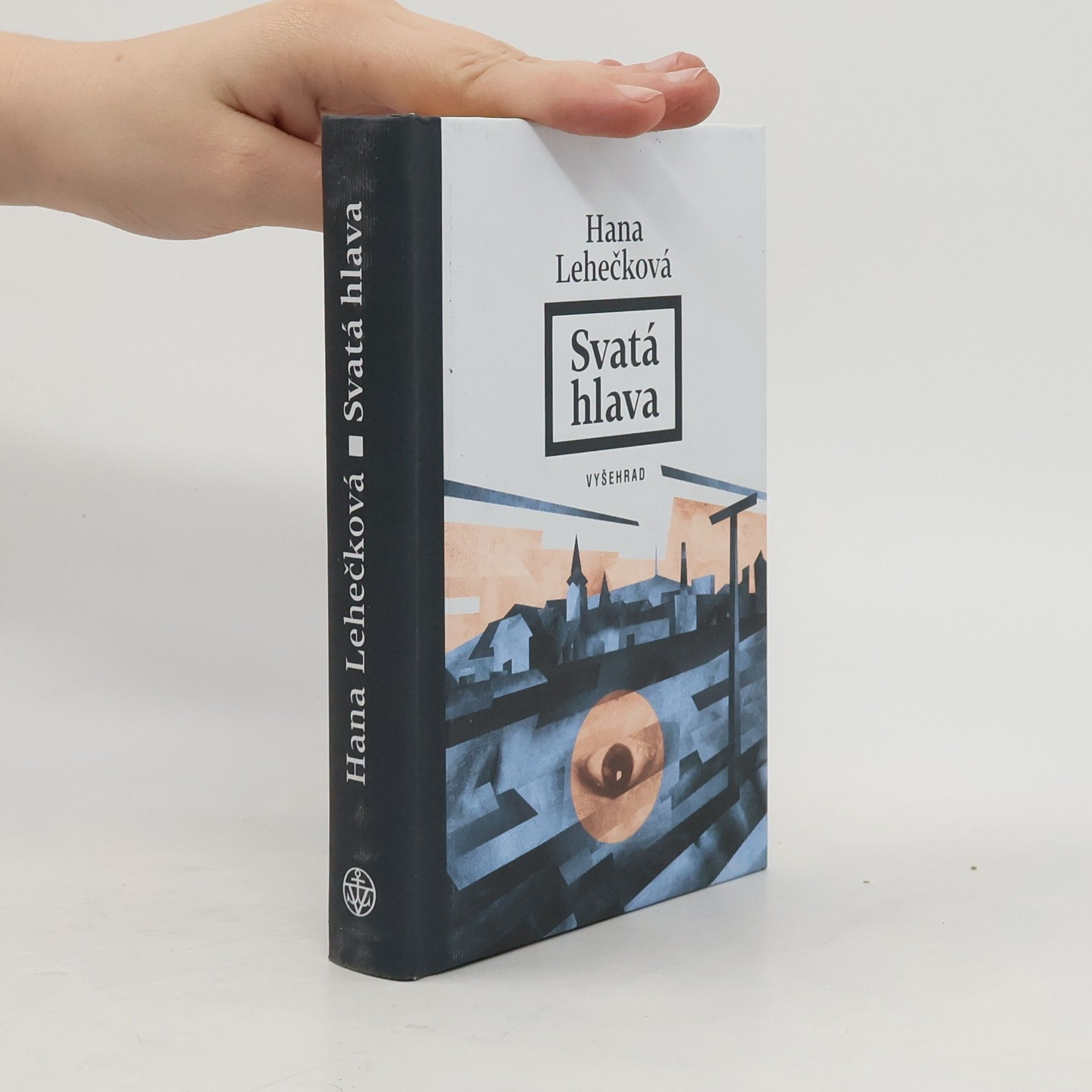Hana Lehečková Svatá hlava