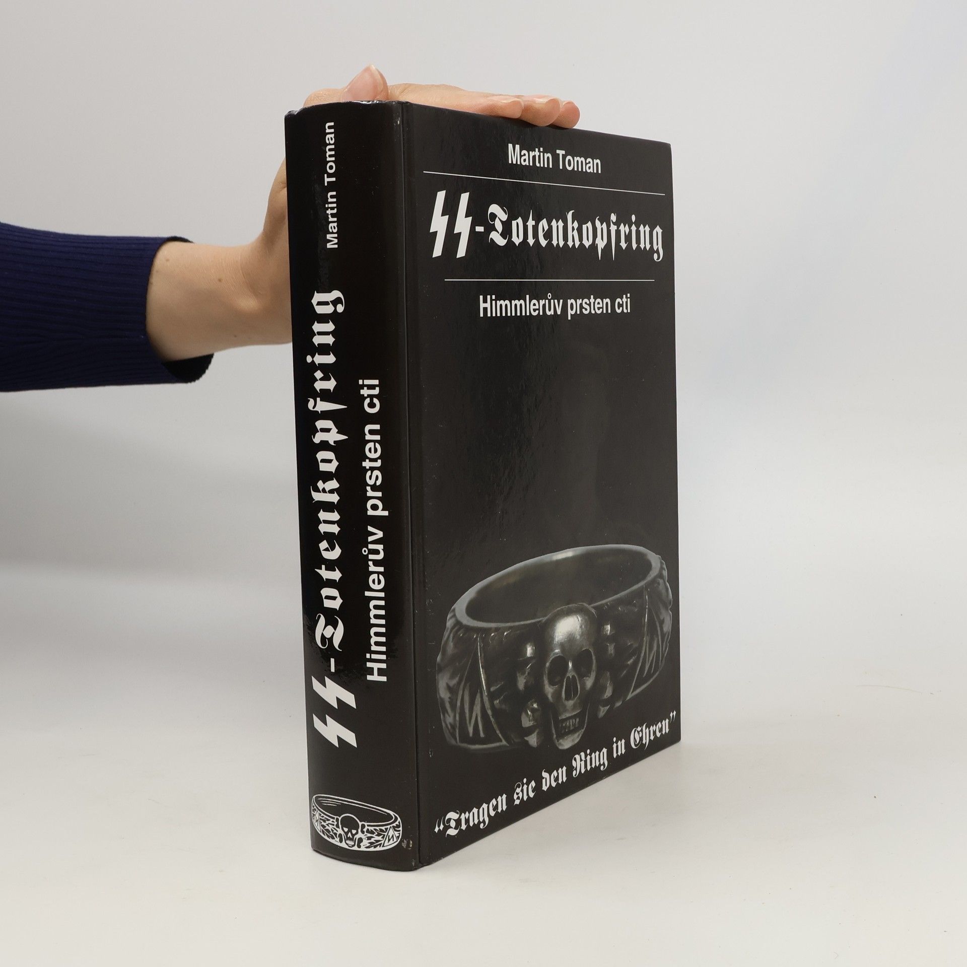 Martin Toman SS Totenkopfring - Himmlerův prsten cti