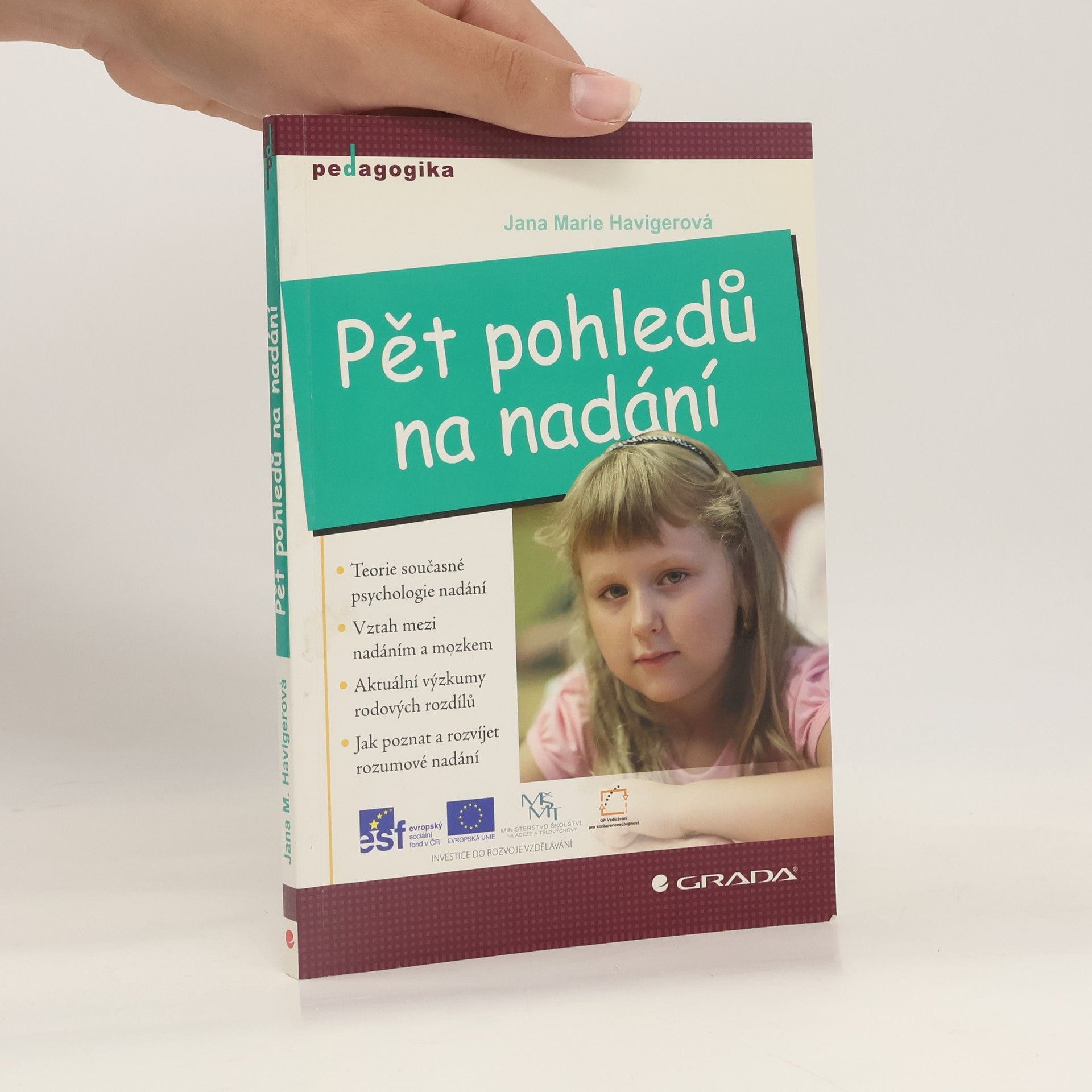 Jana Marie Havigerová Pět pohledů na nadání