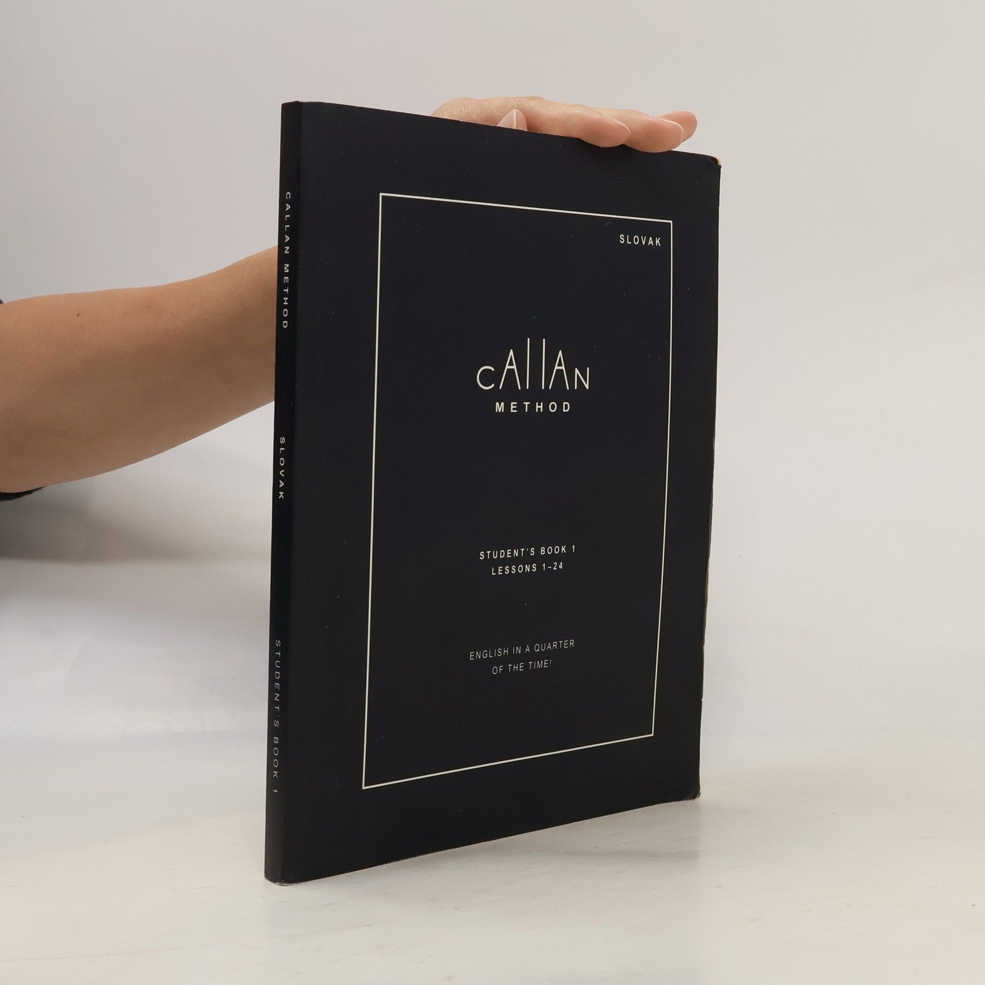 R. K. T. Callan Callan Method. Student's Book 1