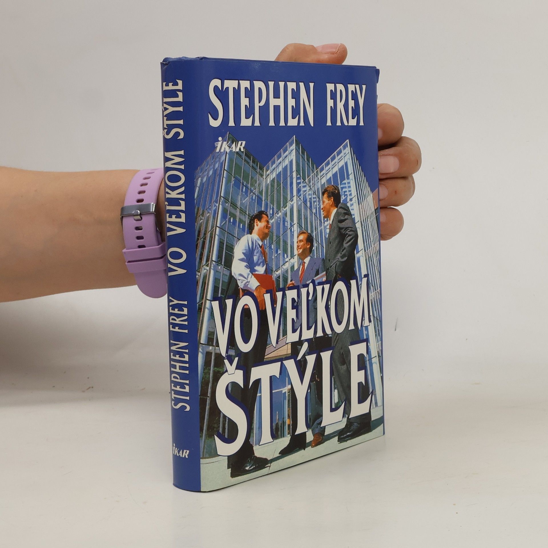 Stephen Frey Vo veľkom štýle