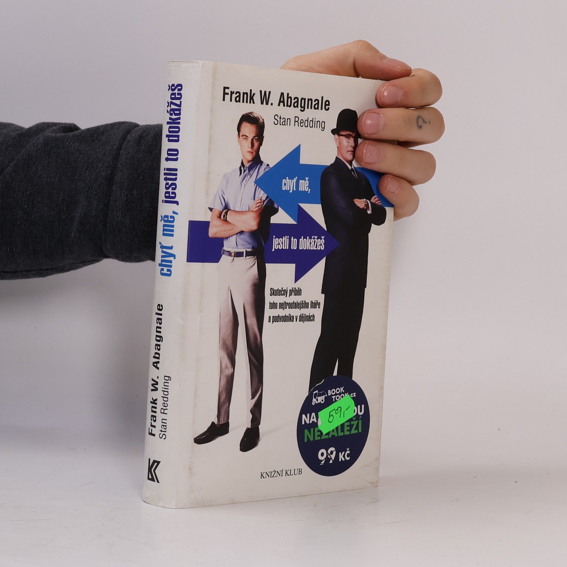 Frank W. Abagnale Chyť mě, jestli to dokážeš