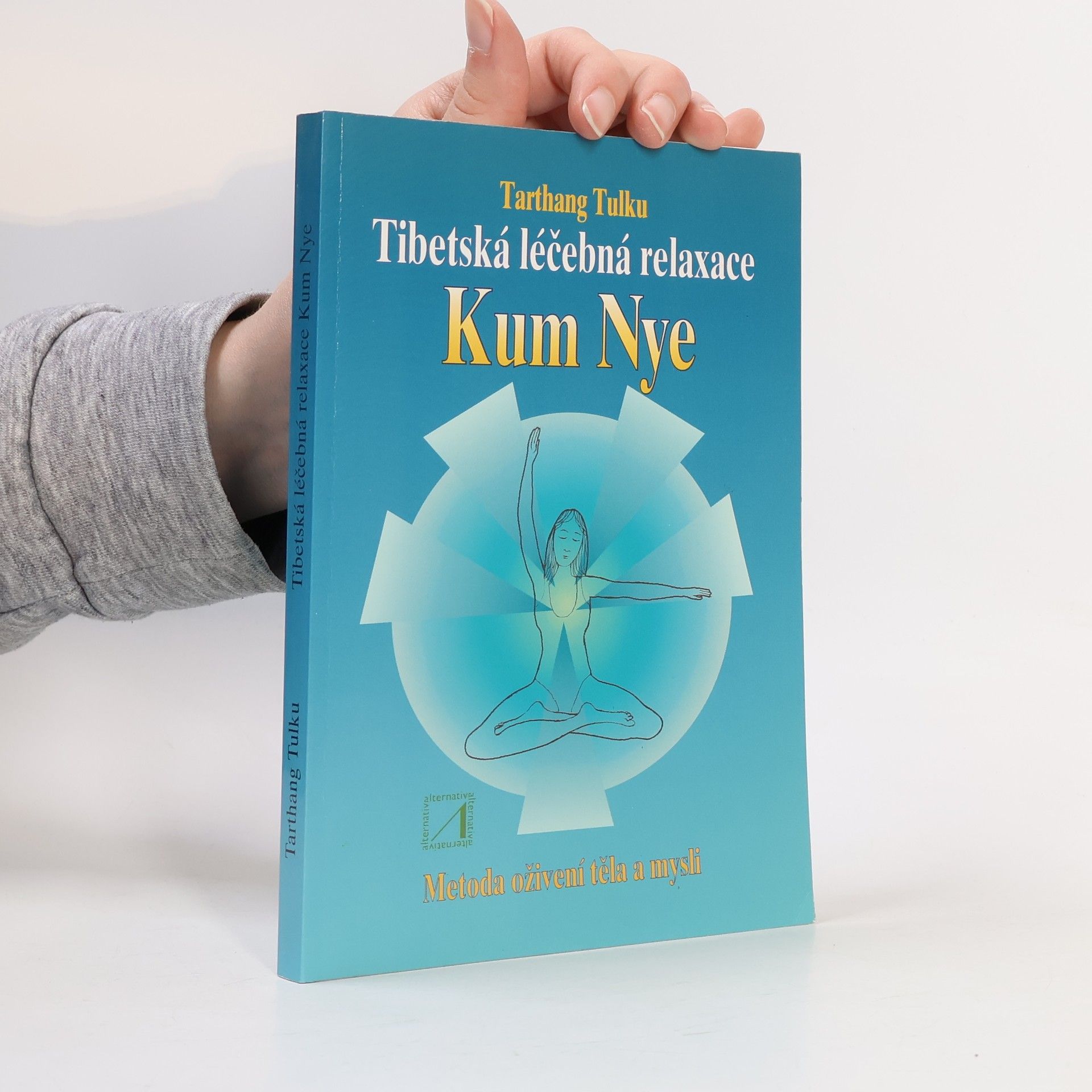 Tarthang Tulku Tibetská léčebná relaxace Kum Nye