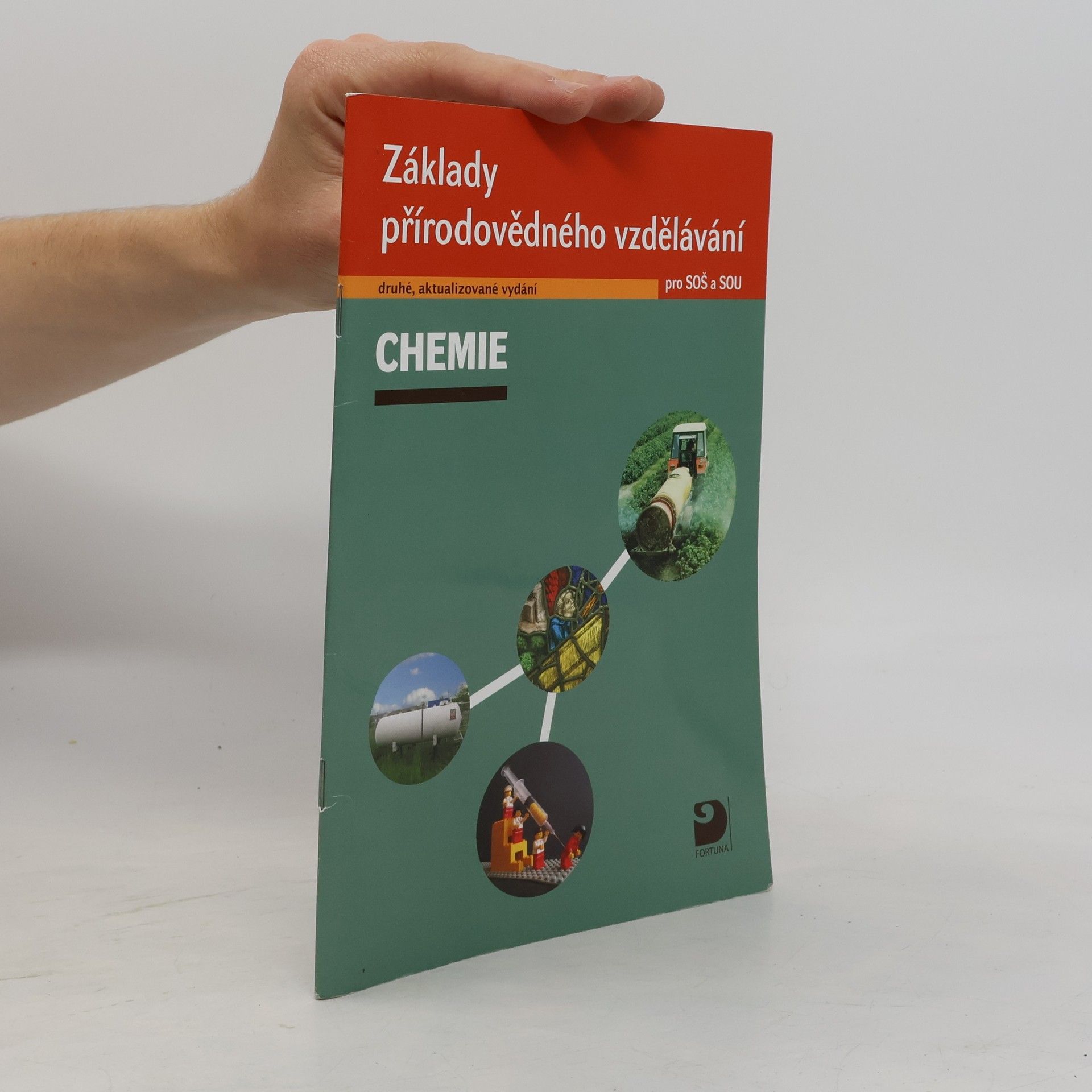 Václav Pumpr Chemie. Základy přírodovědného vzdělávání pro SOŠ a SOU