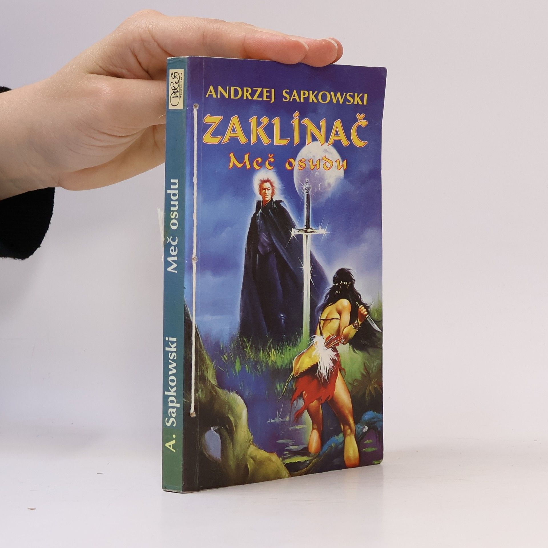 Andrzej Sapkowski Zaklínač. Meč osudu