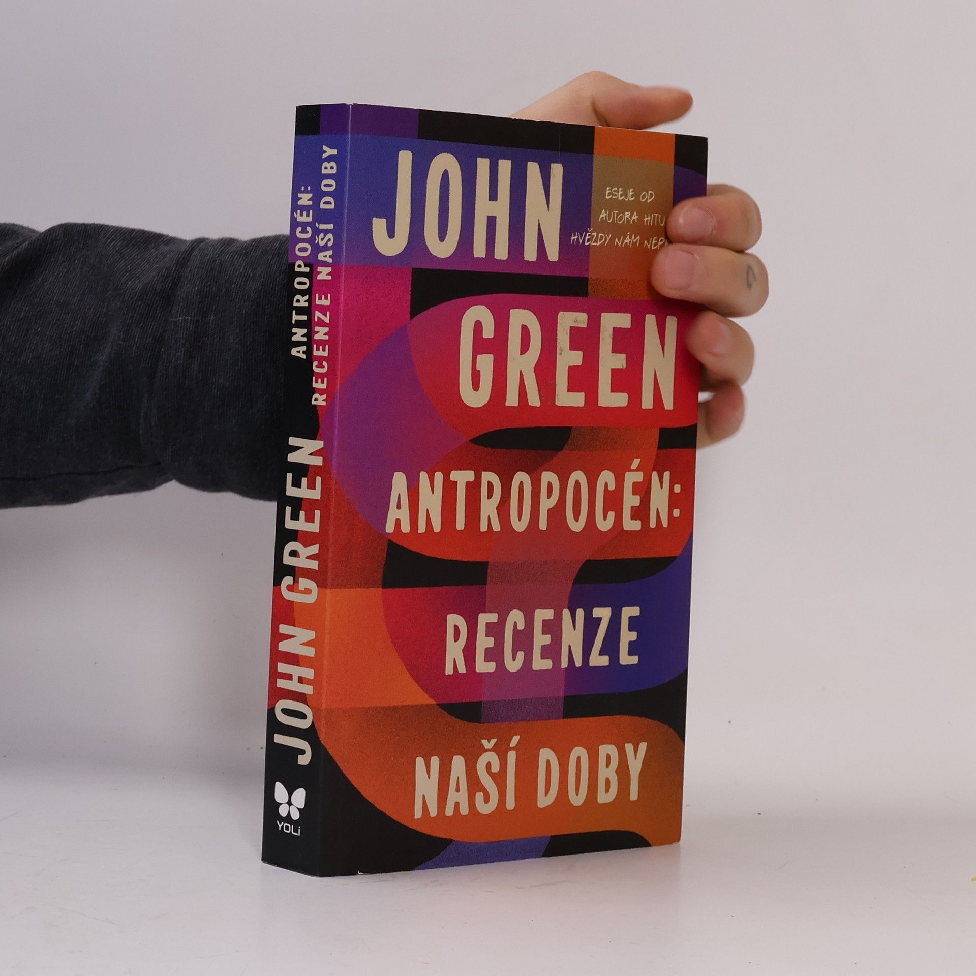 John Green Antropocén: Recenze naší doby