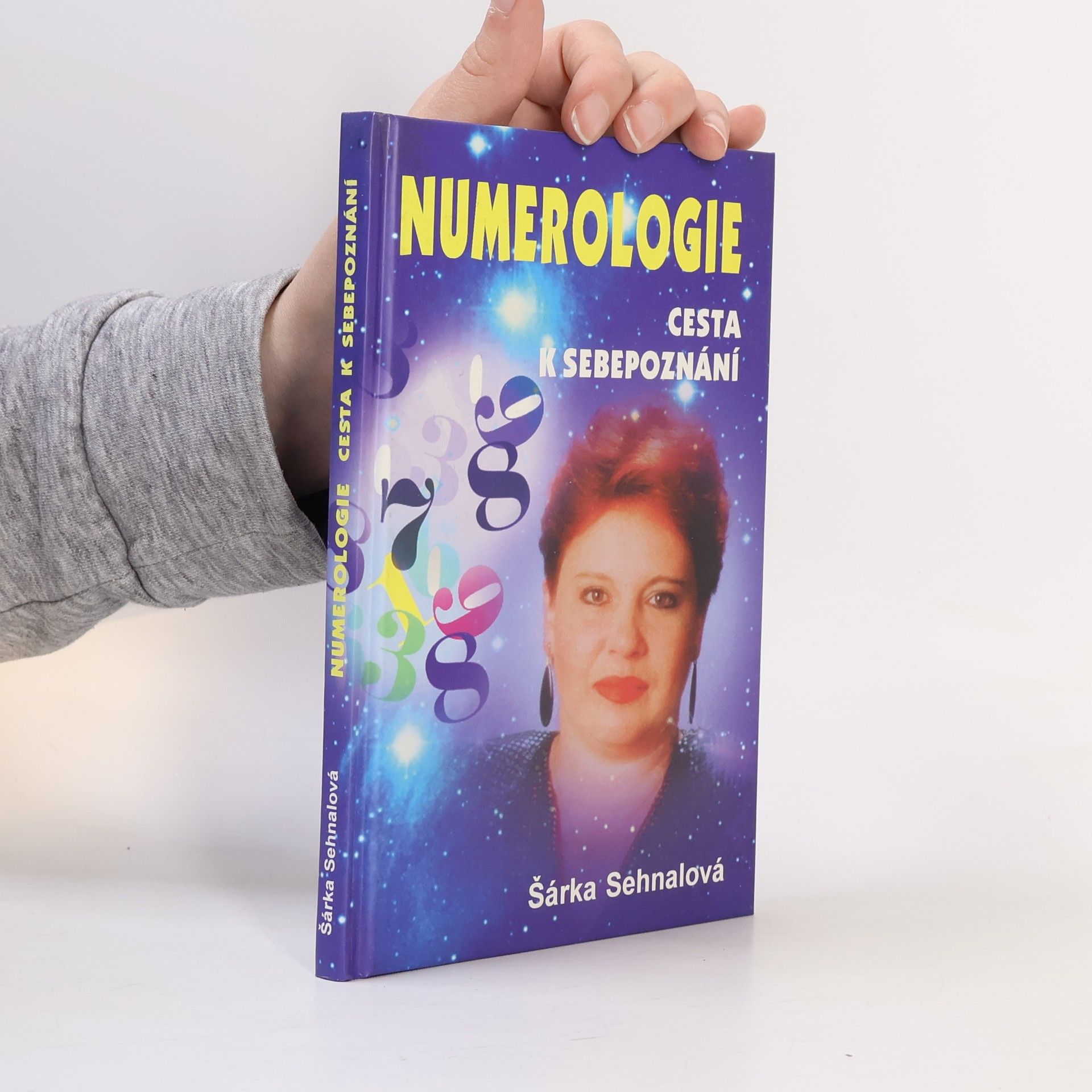 Šárka Sehnalová Numerologie : cesta k sebepoznání