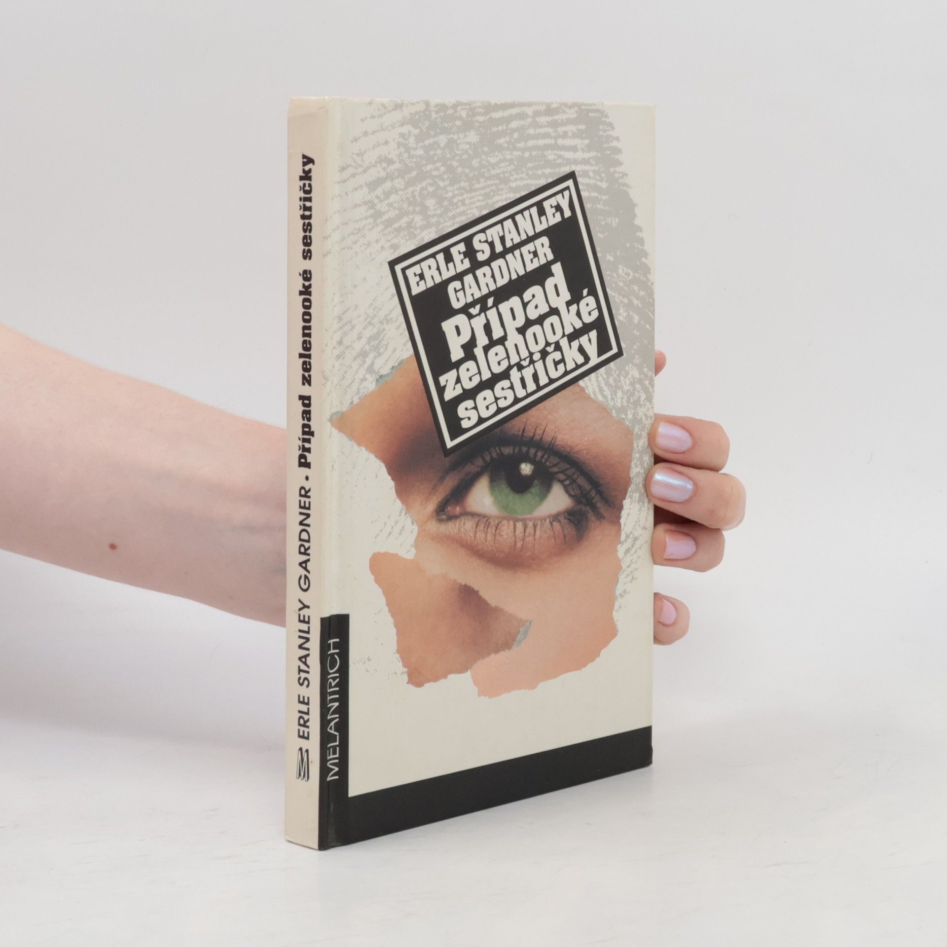 Erle Stanley Gardner Případ zelenooké sestřičky