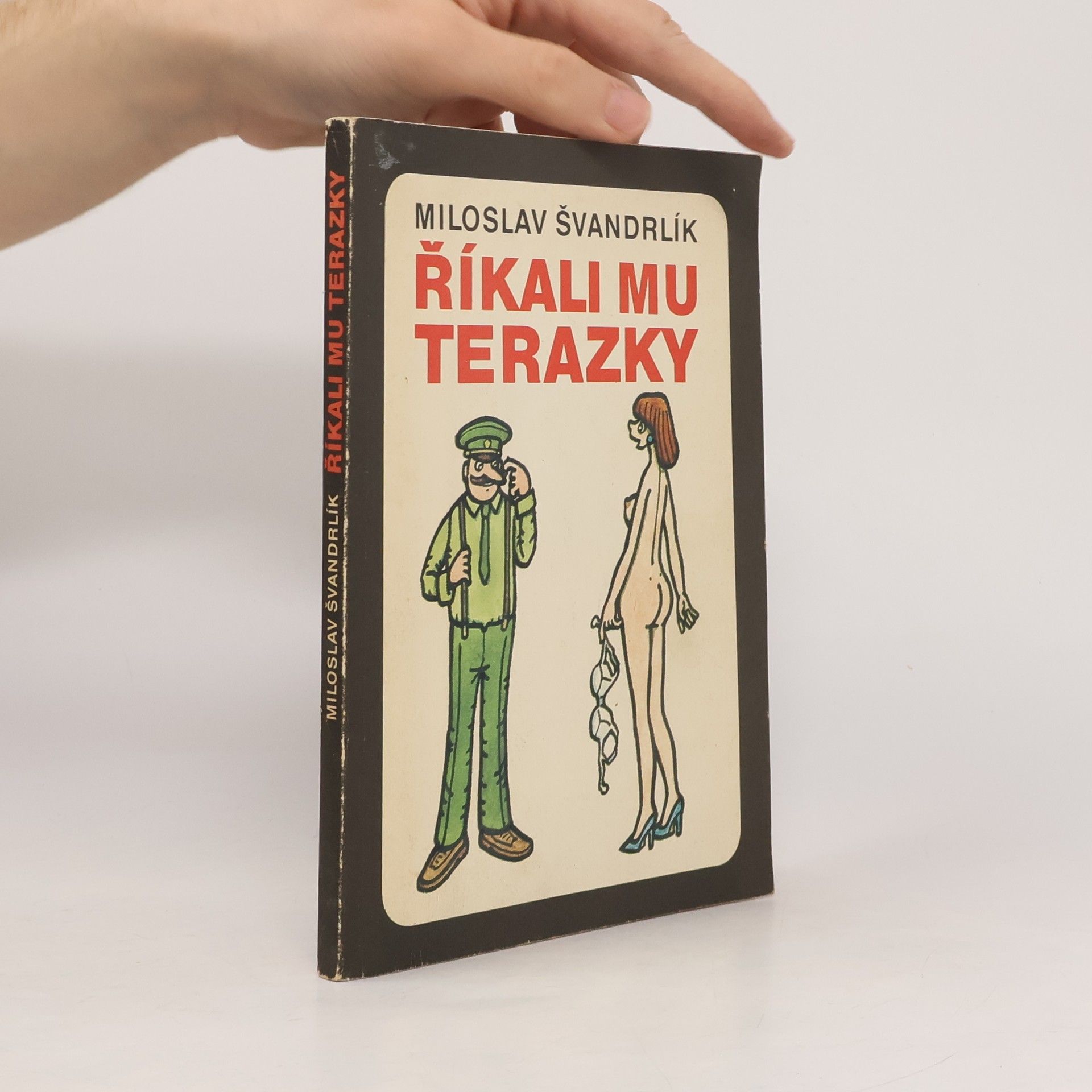 Miloslav Švandrlík Říkali mu Terazky